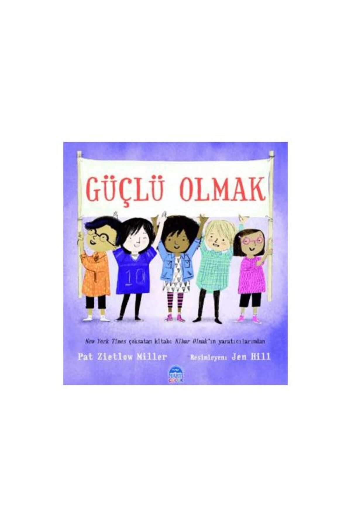 Martı Çocuk Yayınları Güçlü Olmak