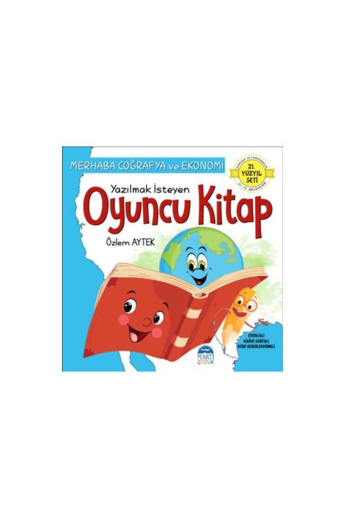 Martı Çocuk Yayınları Merhaba Coğrafya ve Ekonomi Yazılmak İsteyen Oyuncu Kitap