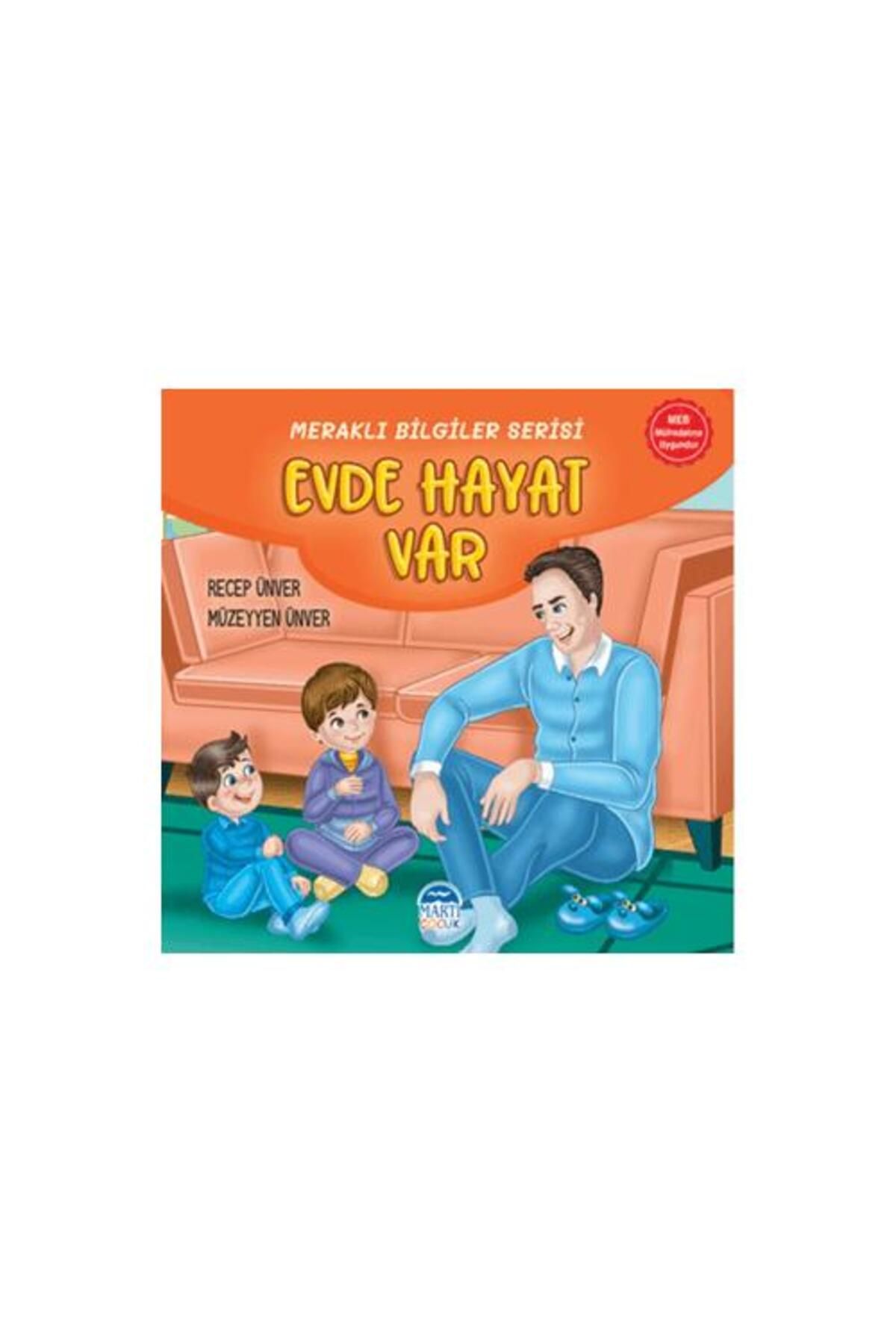 Martı Çocuk Yayınları Meraklı Bilgiler Serisi Evde Hayat Var