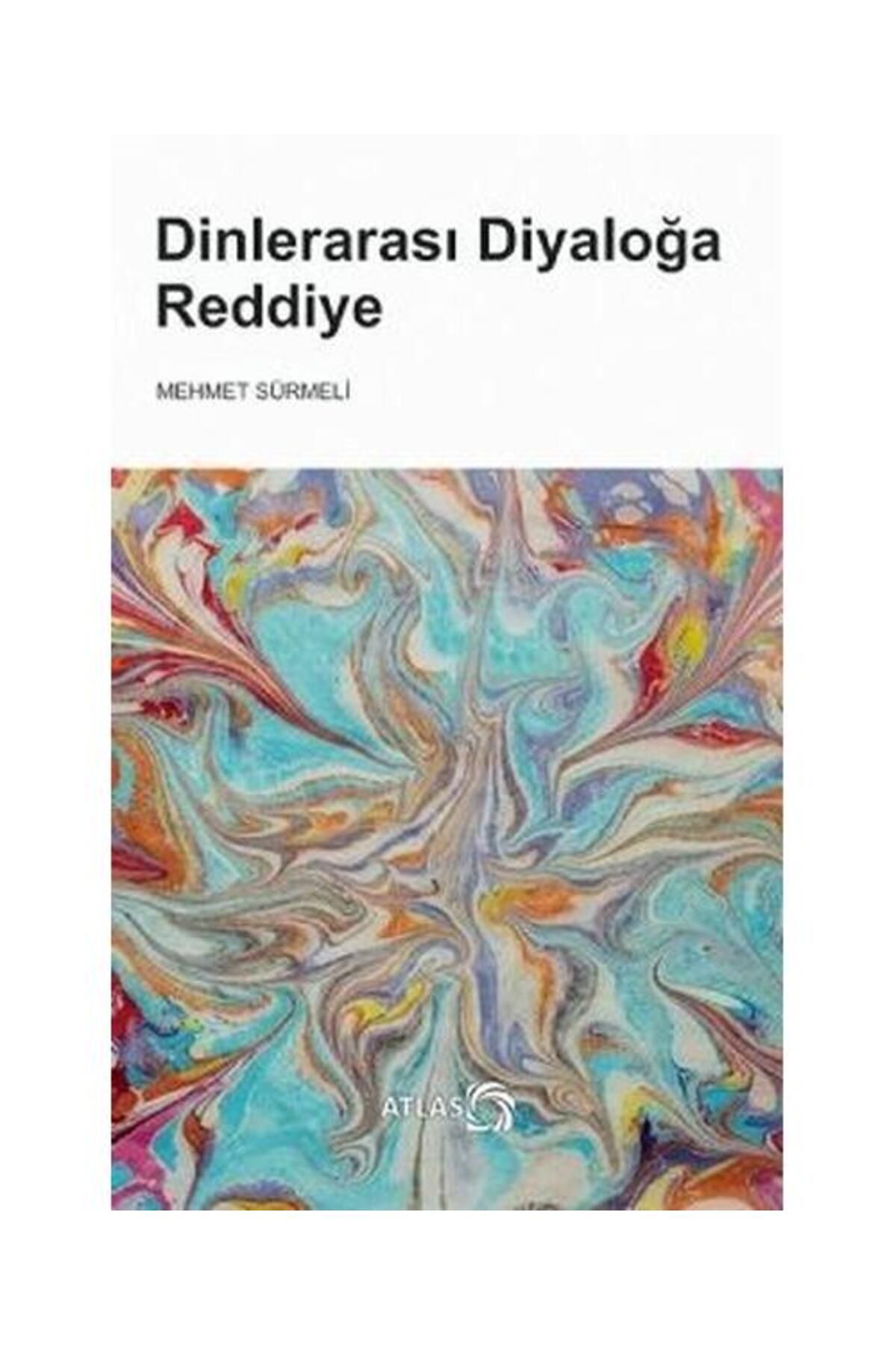 Atlas Kitap Dinlerarası Diyaloğa Reddiye