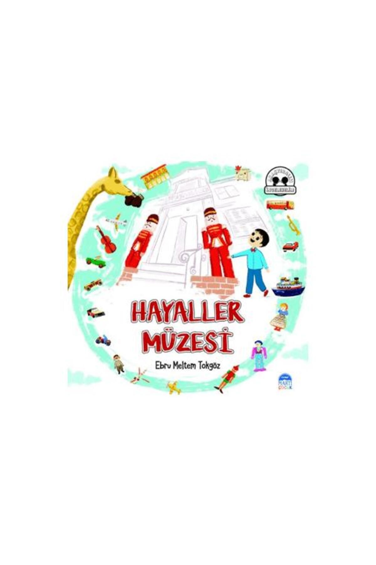 Martı Çocuk Yayınları Hayaller Müzesi
