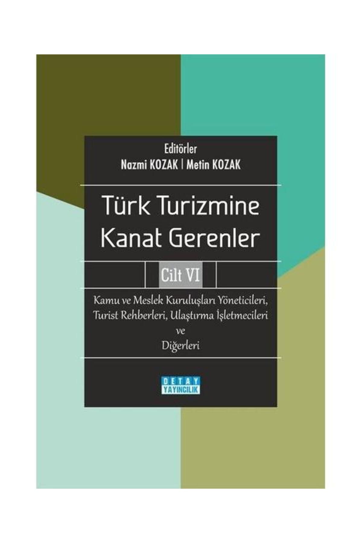 Detay Yayıncılık Kamu ve Meslek Kuruluşları Yöneticileri Turist Rehberleri Ulaştırma İşletmecileri