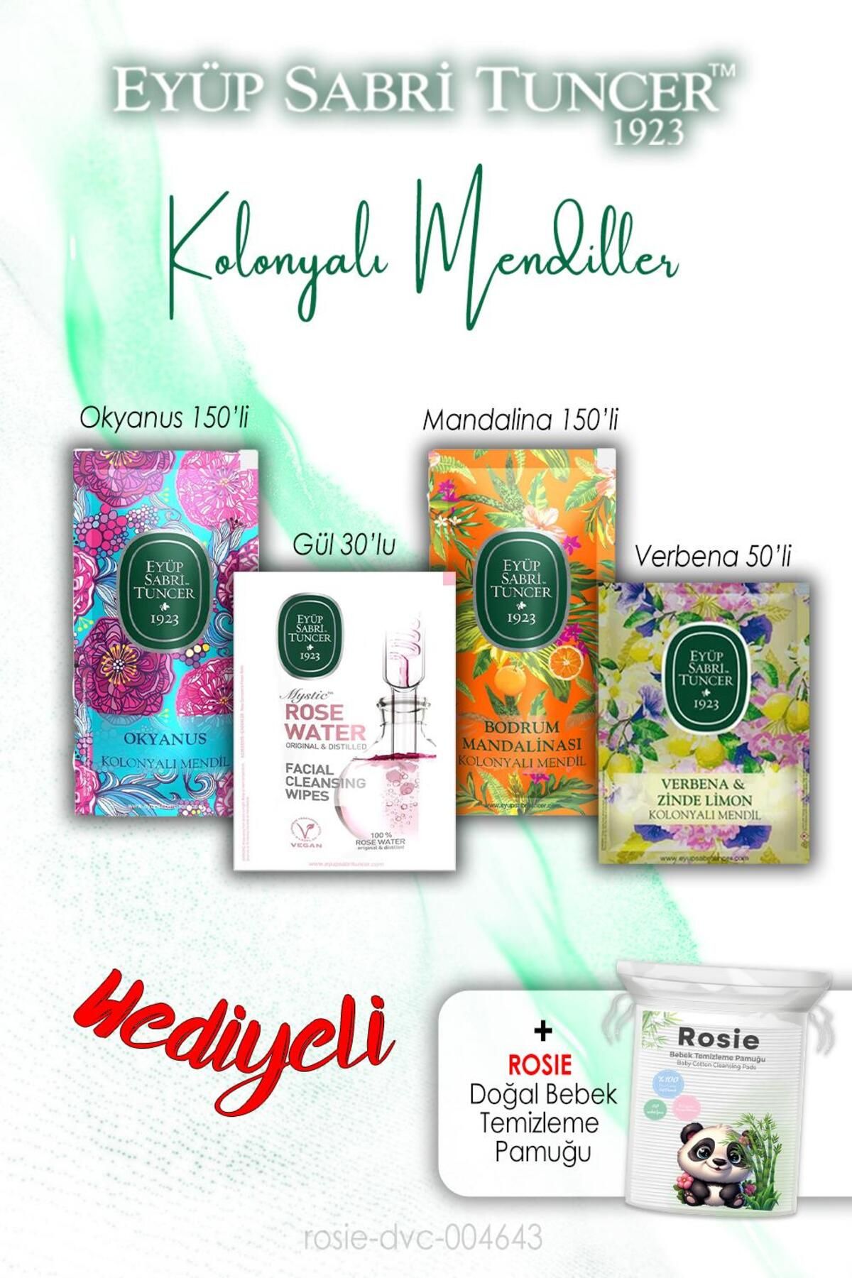 Eyüp Sabri Tuncer Okyanus, Verbena Limon, Mandalina ve Gül Kolonyalı Mendiller ve ROSIE
