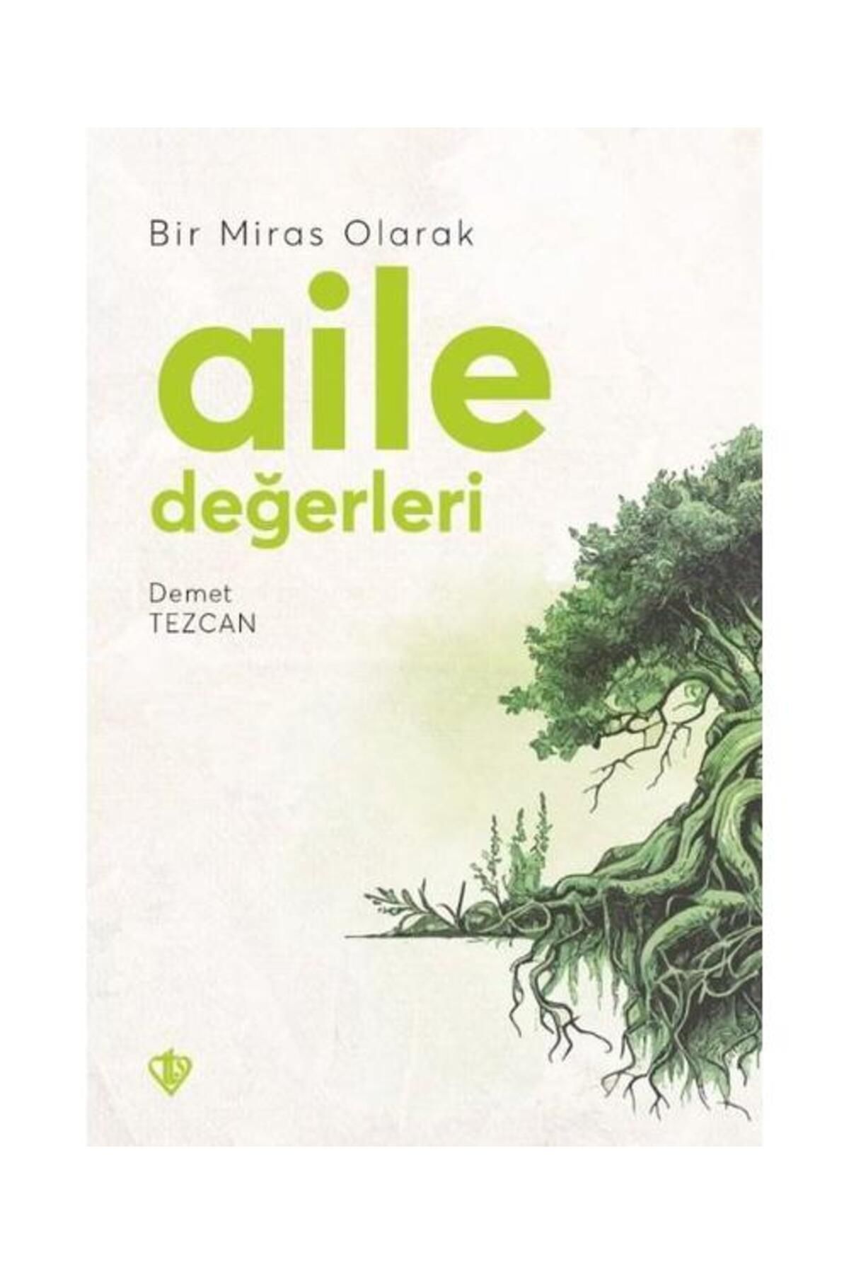 Türkiye Diyanet Vakfı Yayınları Bir Miras Olarak Aile Değerleri
