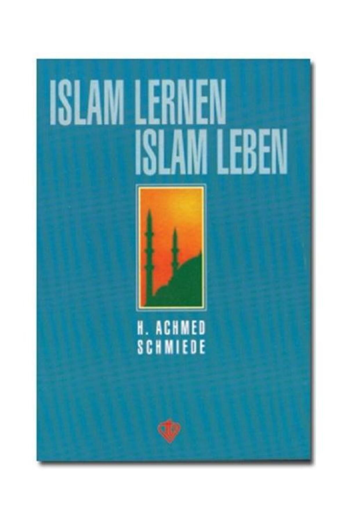 Türkiye Diyanet Vakfı Yayınları Islam Lernen Islam Leben İslam'ı Öğrenmek İslam'ı Yaşamak Almanca