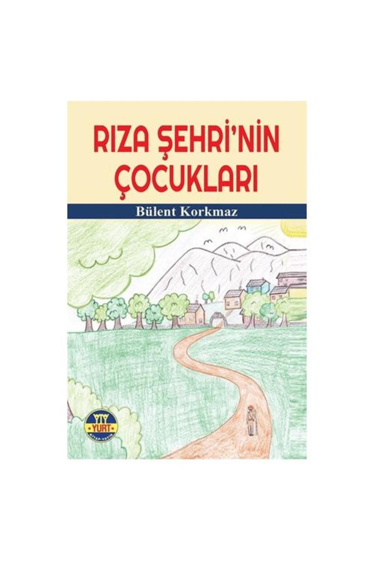 Yurt Kitap Yayın Rıza Şehri'nin Çocukları