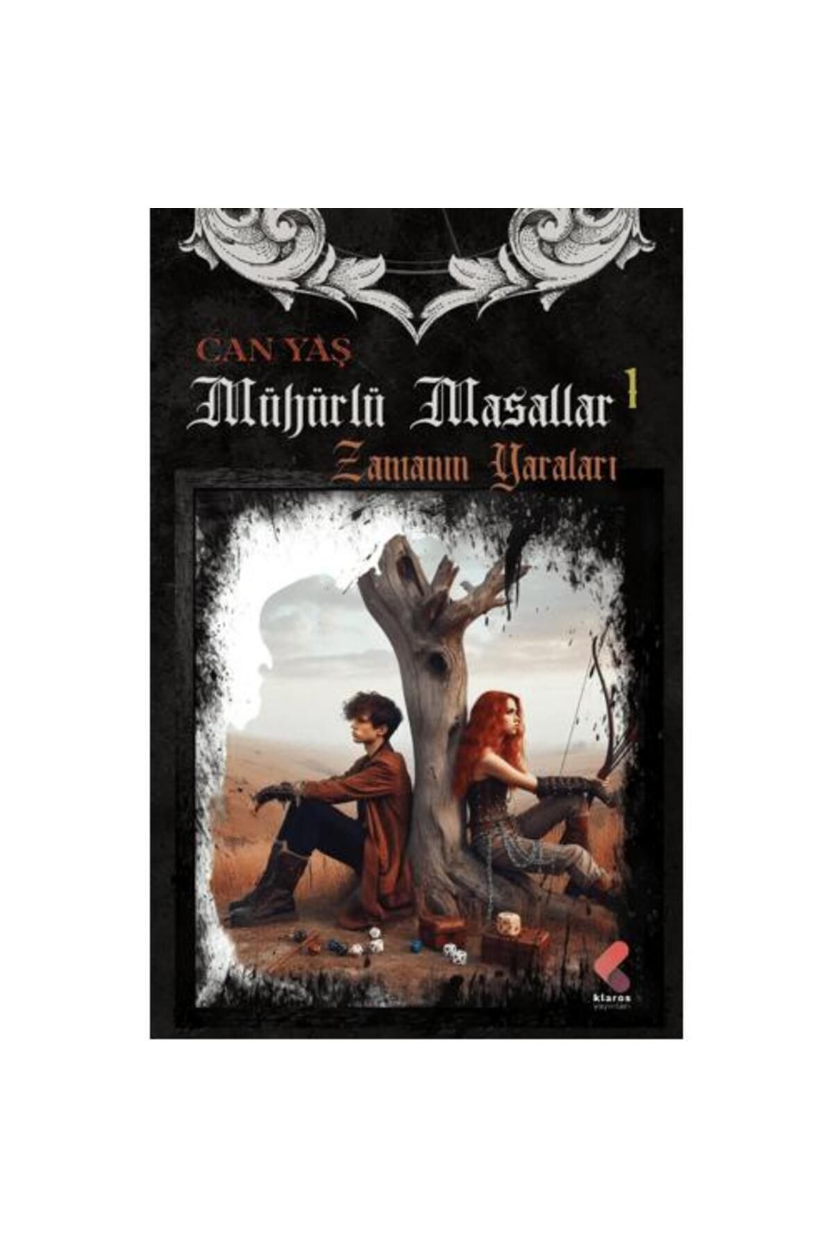 Klaros Yayınları Mühürlü Masallar / Zamanın Yaraları