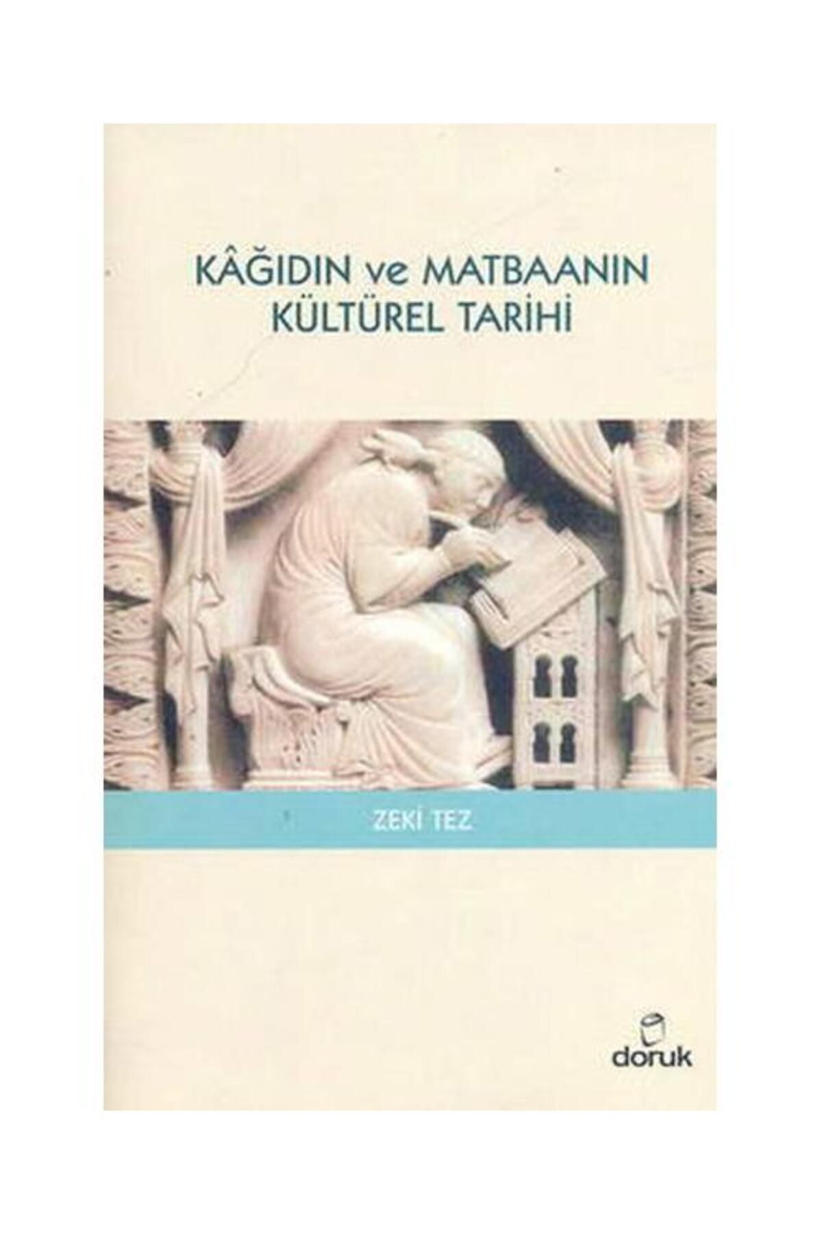 Doruk Yayınları Kağıdın ve Matbaanın Kültürel Tarihi