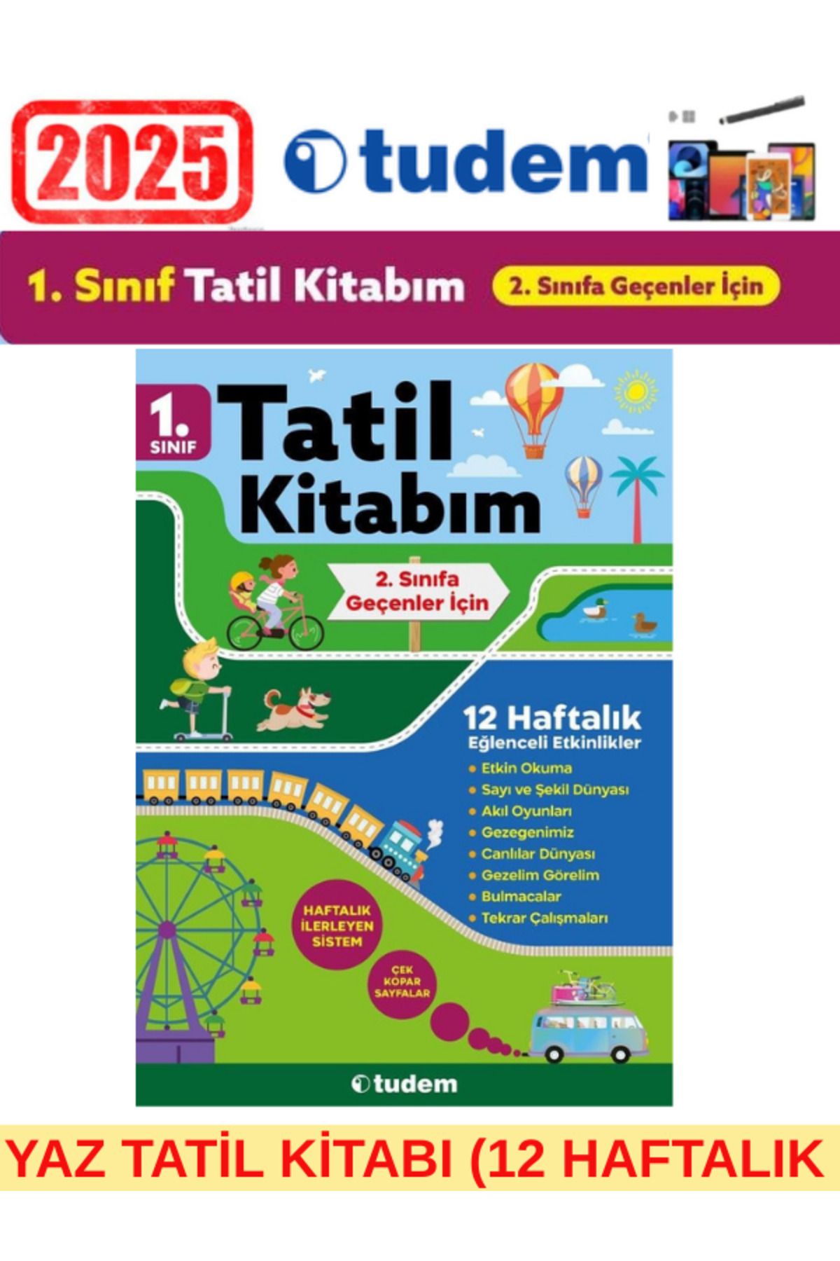Ens Yayıncılık Tudem 1.Sınıf (1.Sınıftan 2.Sınıfa Geçenler İçin)12 Haftalık Etkinlikli Yaz Tatil Kitabı+Kalem