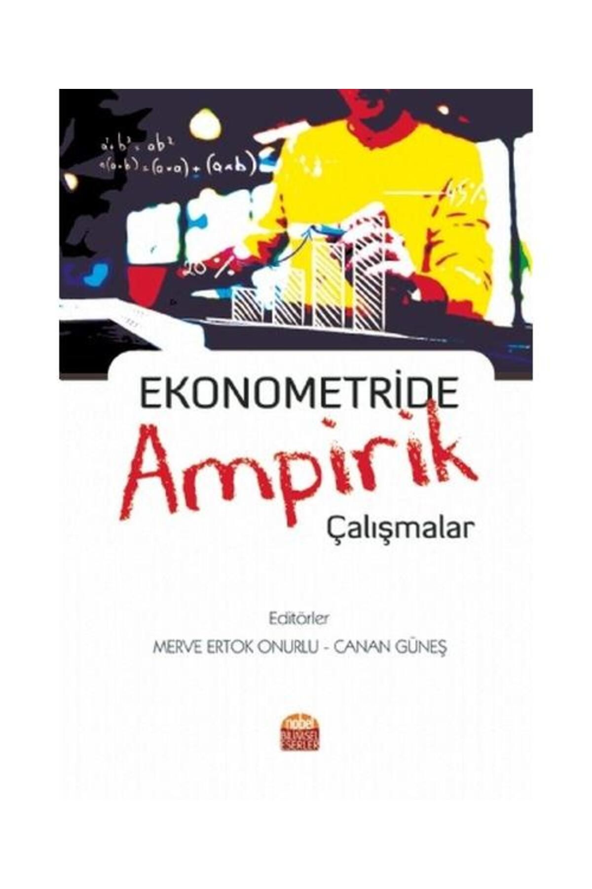 Nobel Bilimsel Eserler Ekonometride Ampirik Çalışmalar