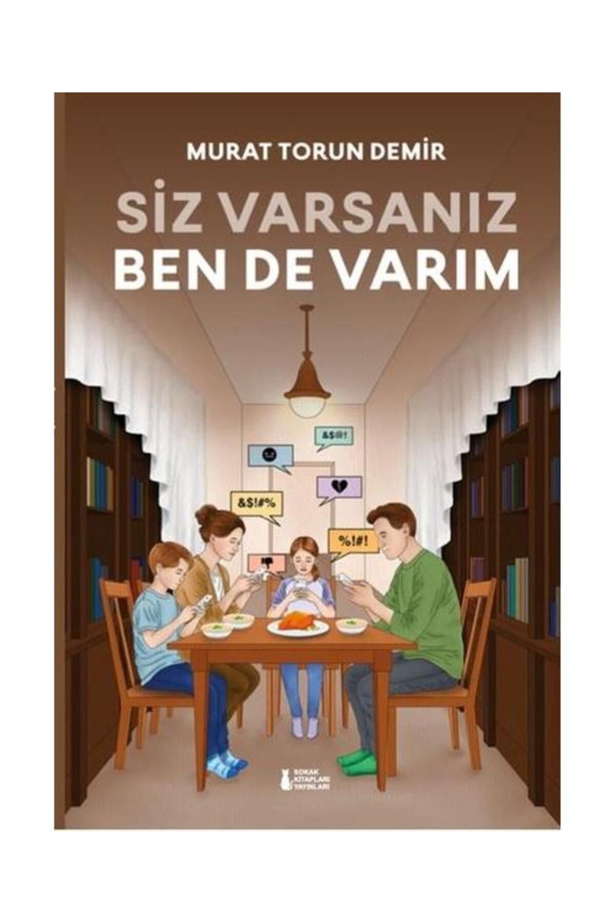 Sokak Kitapları Yayınları Siz Varsanız Ben de Varım