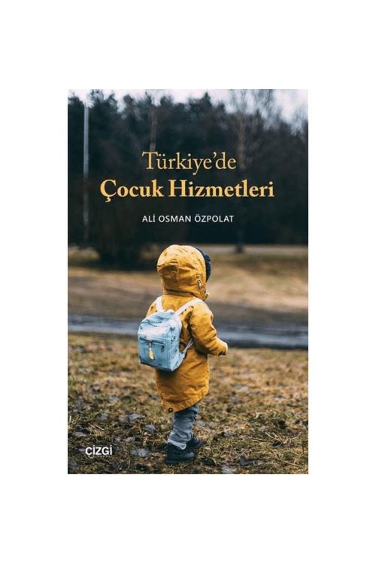 Çizgi Kitabevi Yayınları Türkiye’de Çocuk Hizmetleri