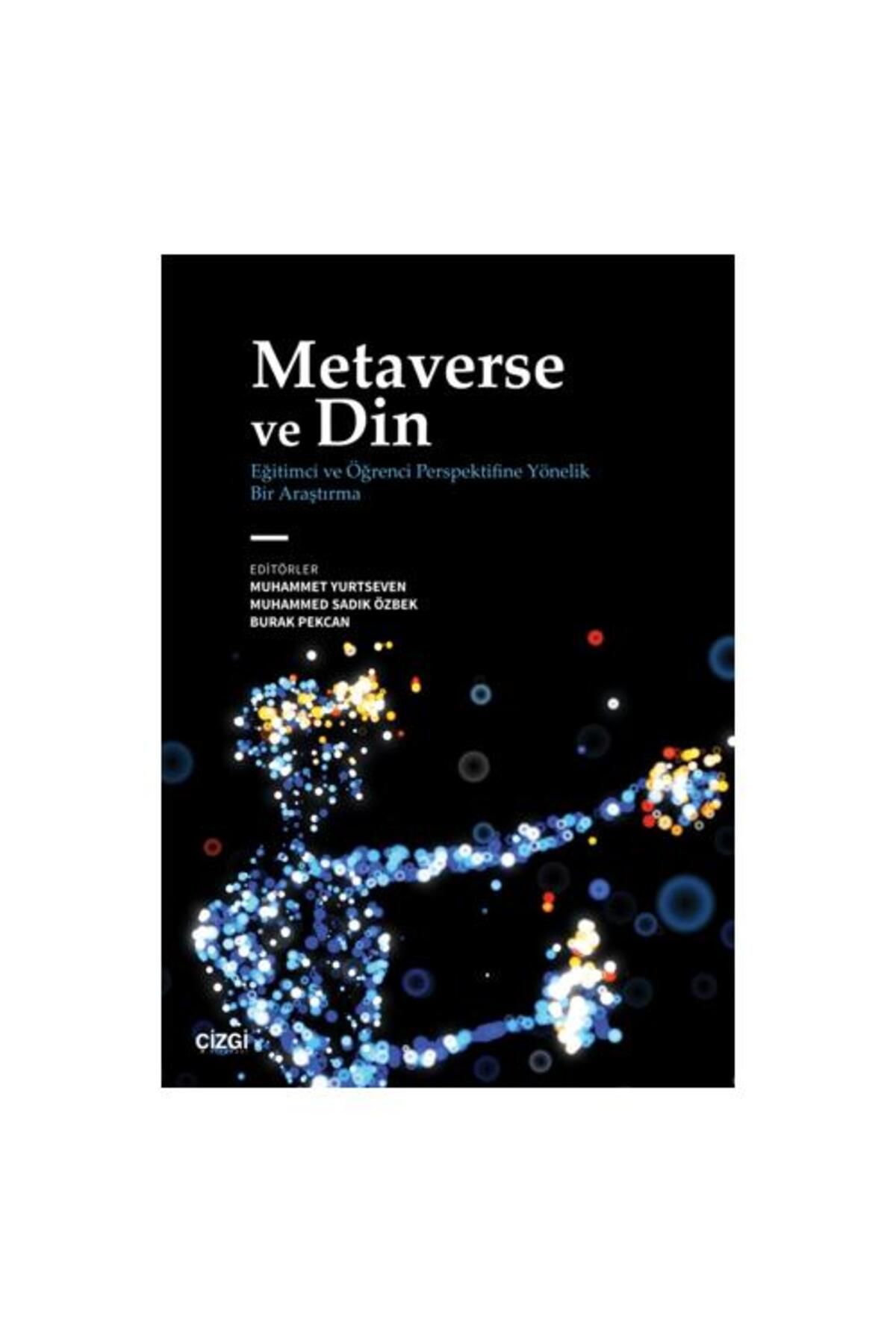 Çizgi Kitabevi Yayınları Metaverse ve Din