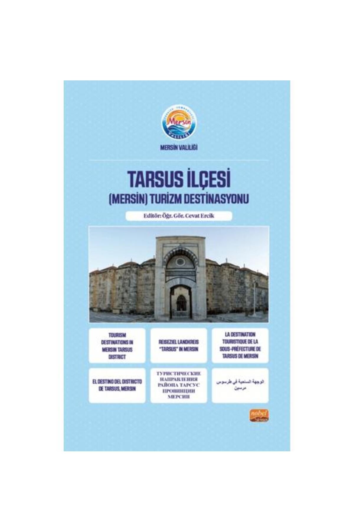 Nobel Bilimsel Eserler Tarsus İlçesi (Mersin) Turizm Destinasyonu