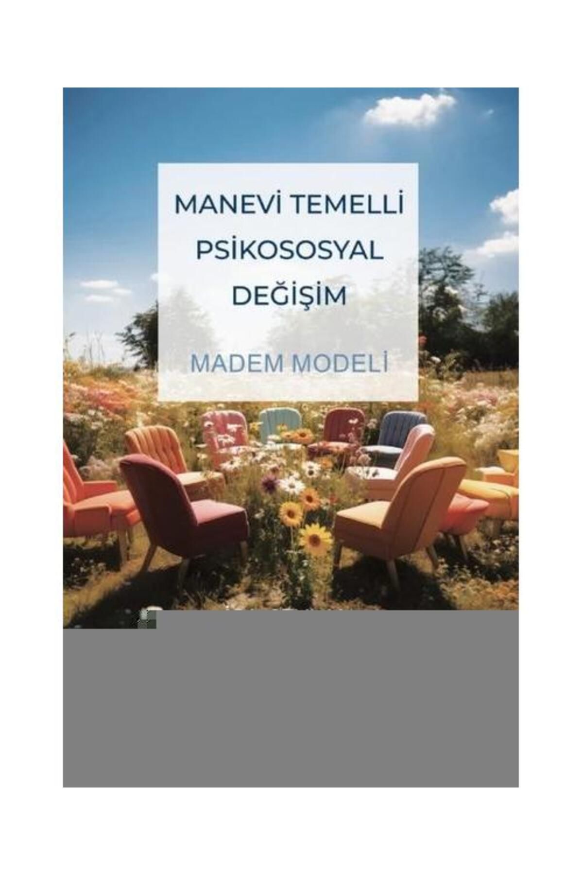 Nobel Bilimsel Eserler Manevi Temelli Psikososyal Değişim Madem Modeli