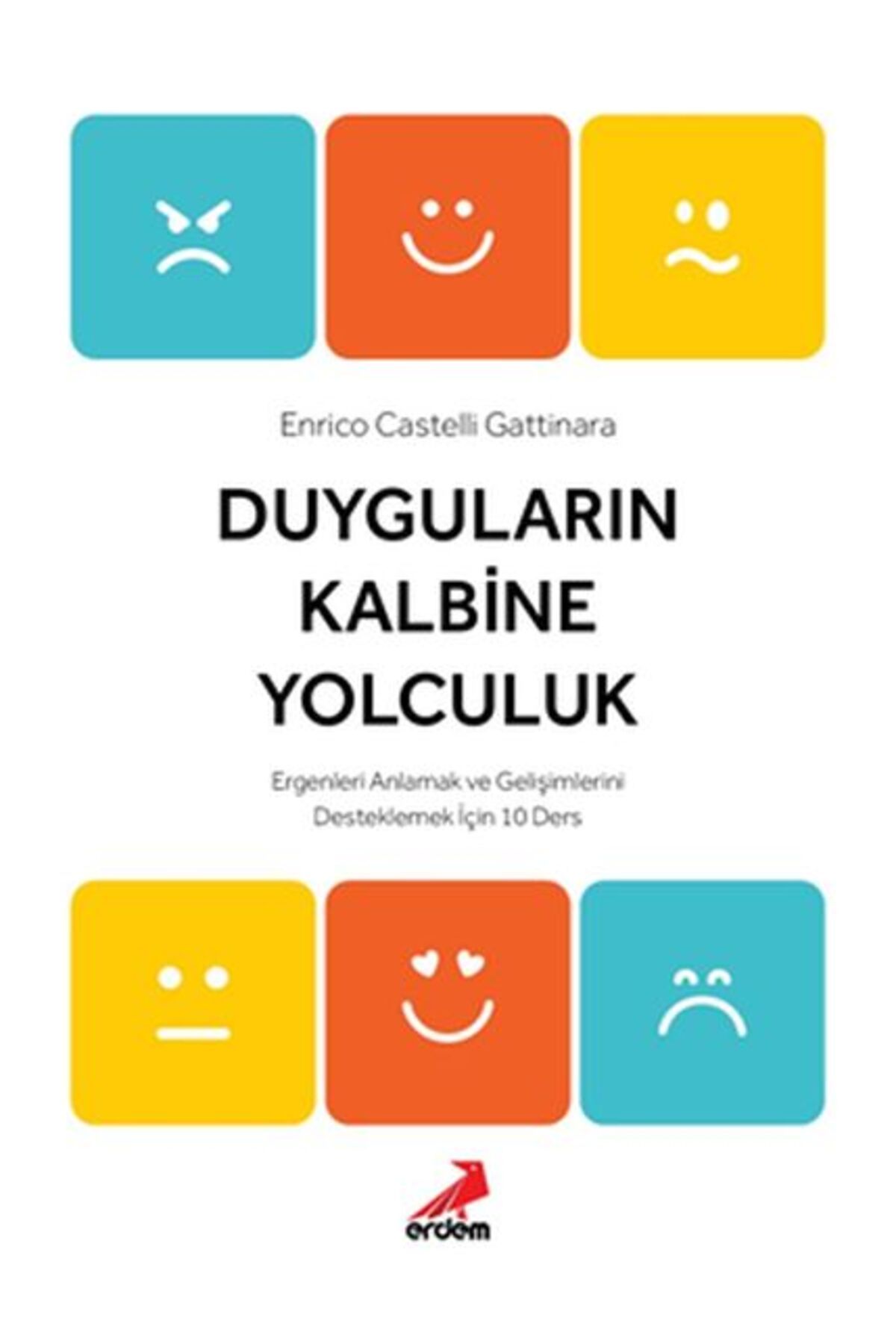 Erdem Yayınları Duyguların Kalbine Yolculuk