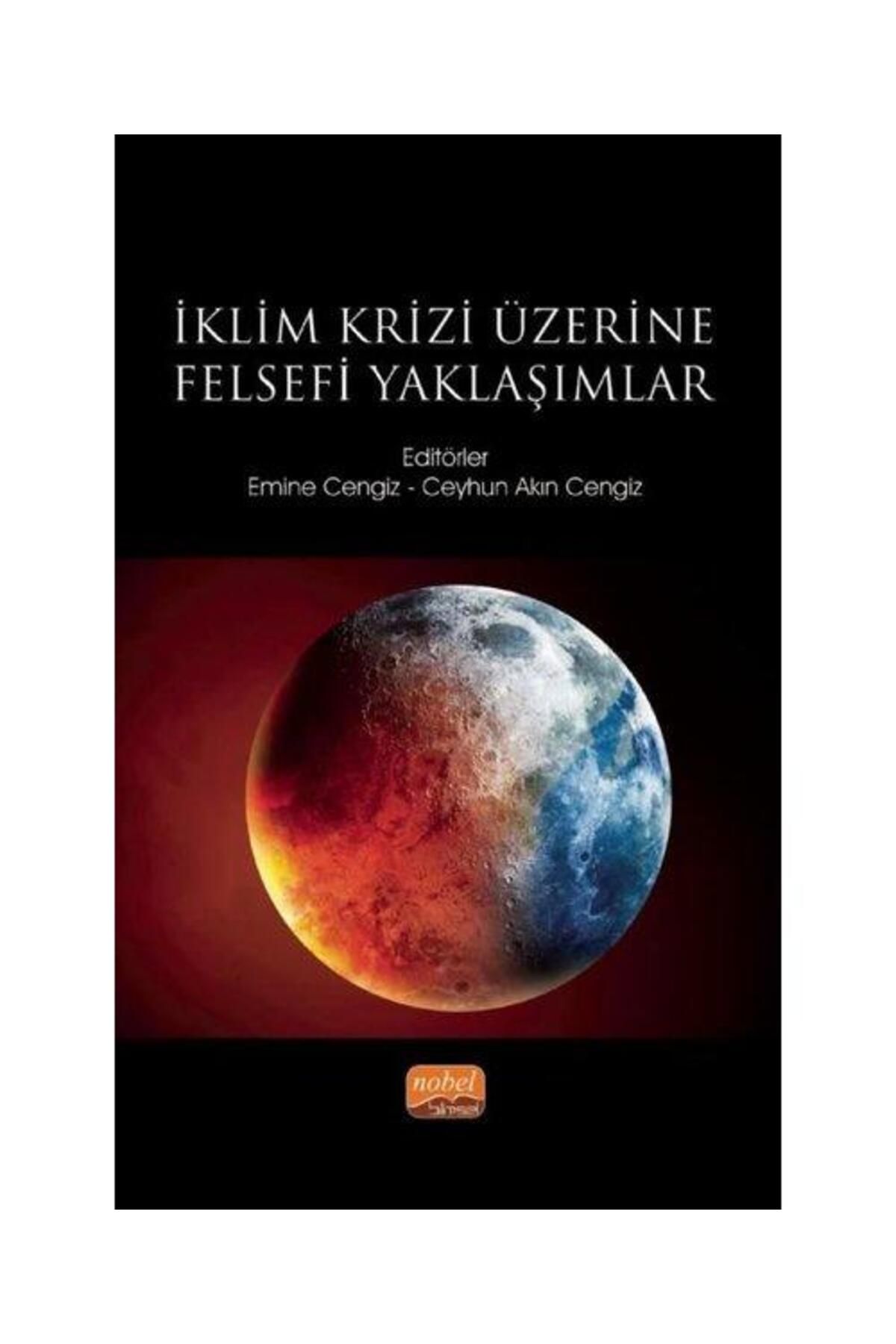 Nobel Bilimsel Eserler İklim Krizi Üzerine Felsefi Yaklaşımlar