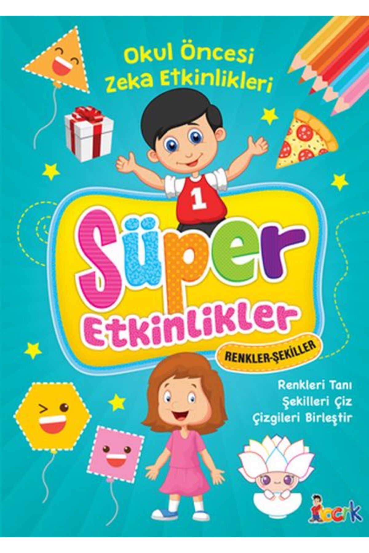 Bıcırık Yayınları Süper Etkinlikler - Renkler Şekiller