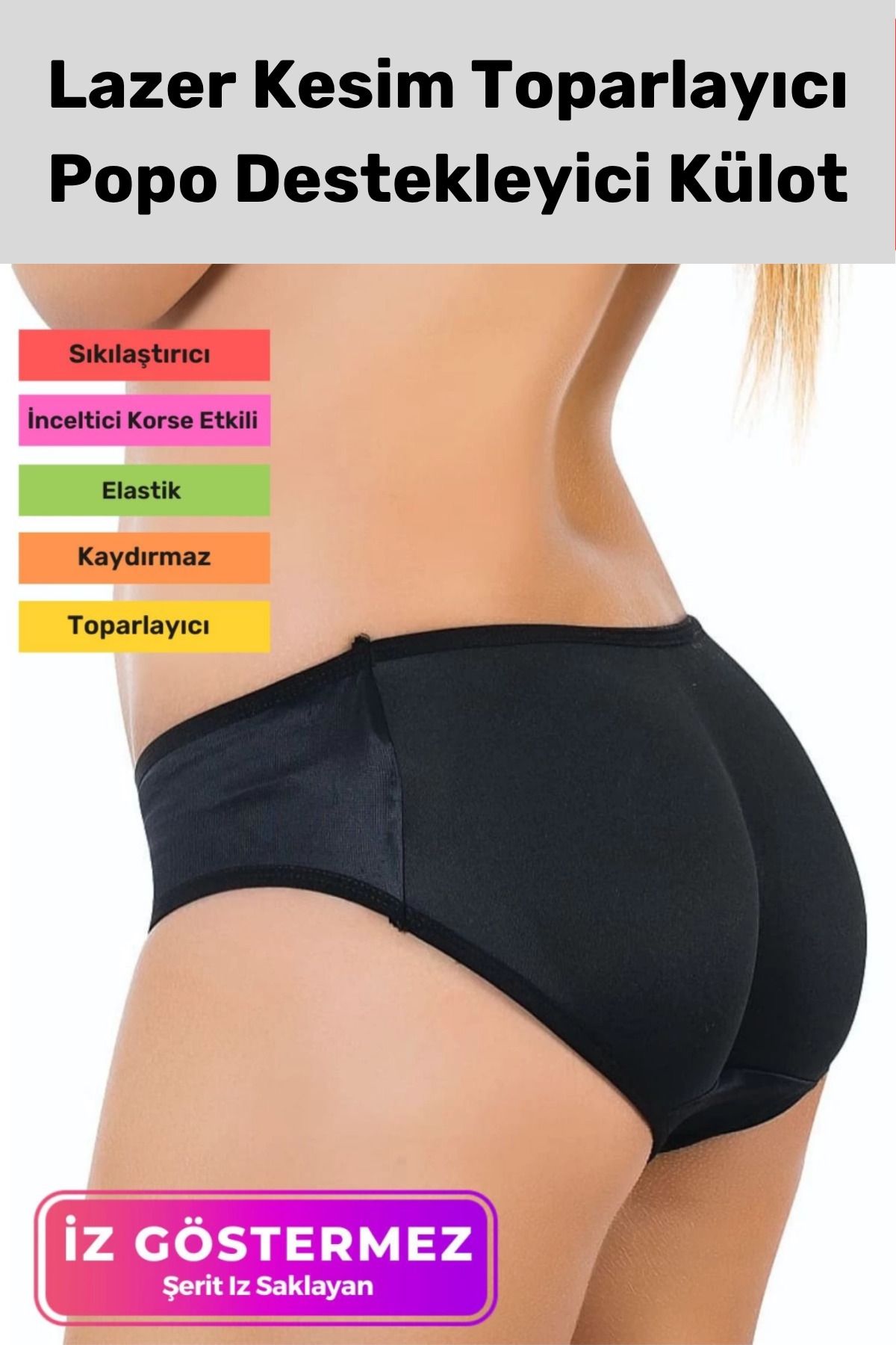 PeraNova Premium İz Göstermeyen Kaymaz Şekillendirici Toparlayıcı Sıkılaştırıcı Popo Destekleyici Korse