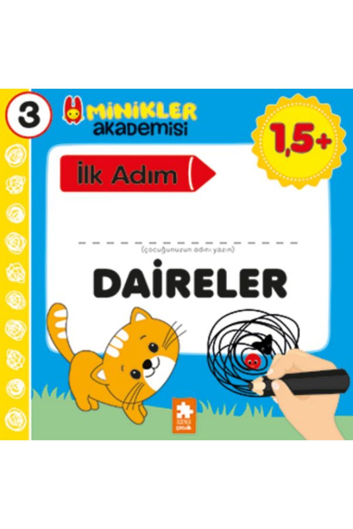 Eksik Parça Yayınları Minikler Akademisi 3 - Daireler