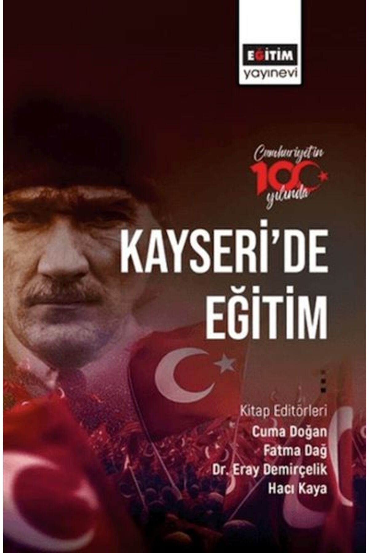 Eğitim Yayınevi Cumhuriyetin 100. Yılında Kayseri’de Eğitim