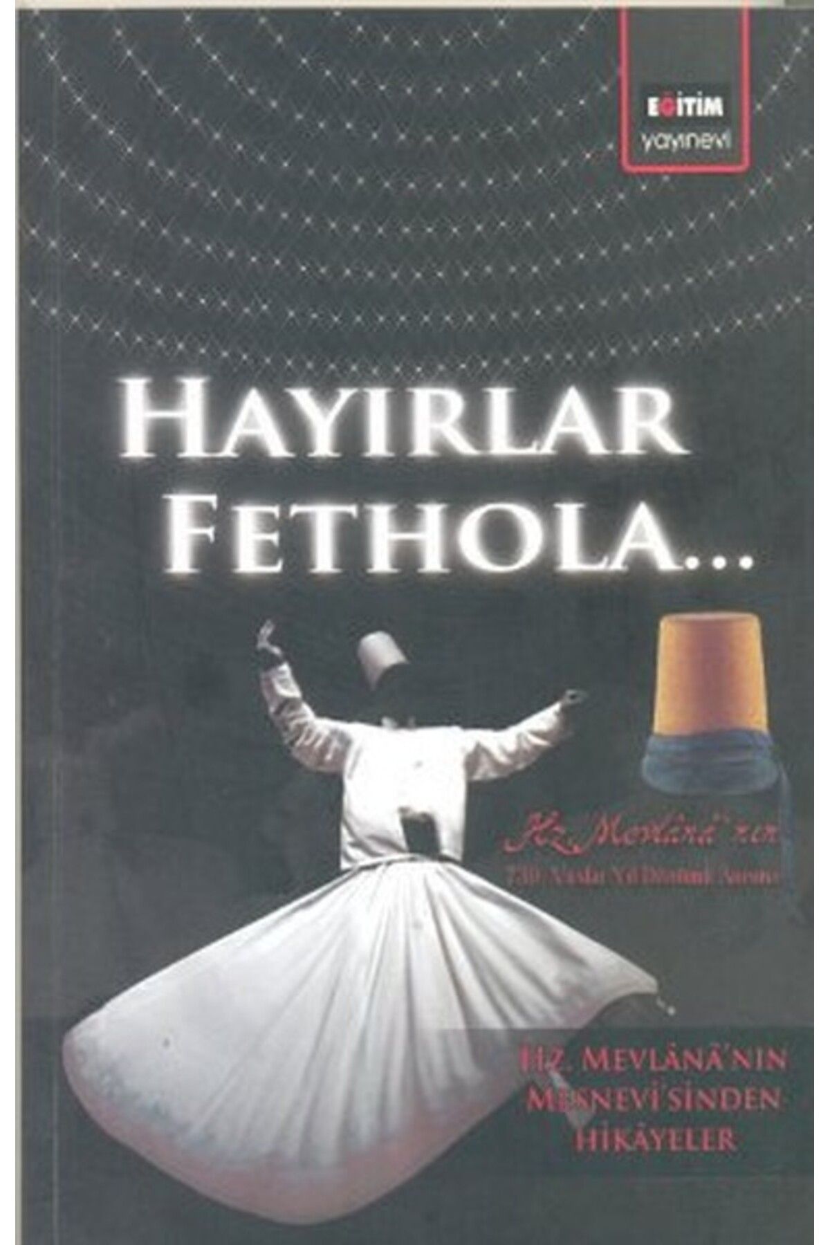 Eğitim Yayınevi Hayırlar Fethola...