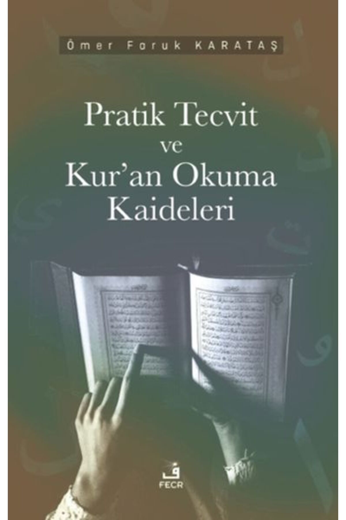 Fecr Yayınları Pratik Tecvid ve Kur’an Okuma Kaideleri