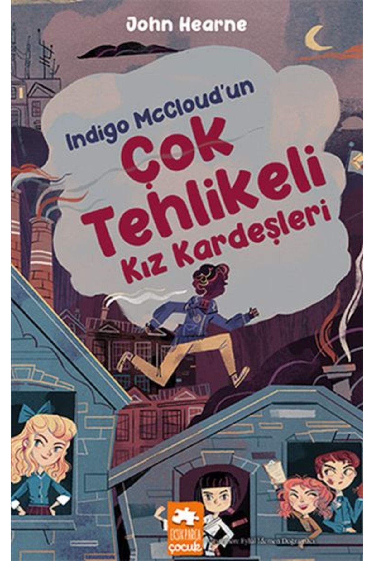Eksik Parça Yayınları Indigo McCloud’un Çok Tehlikeli Kız Kardeşleri