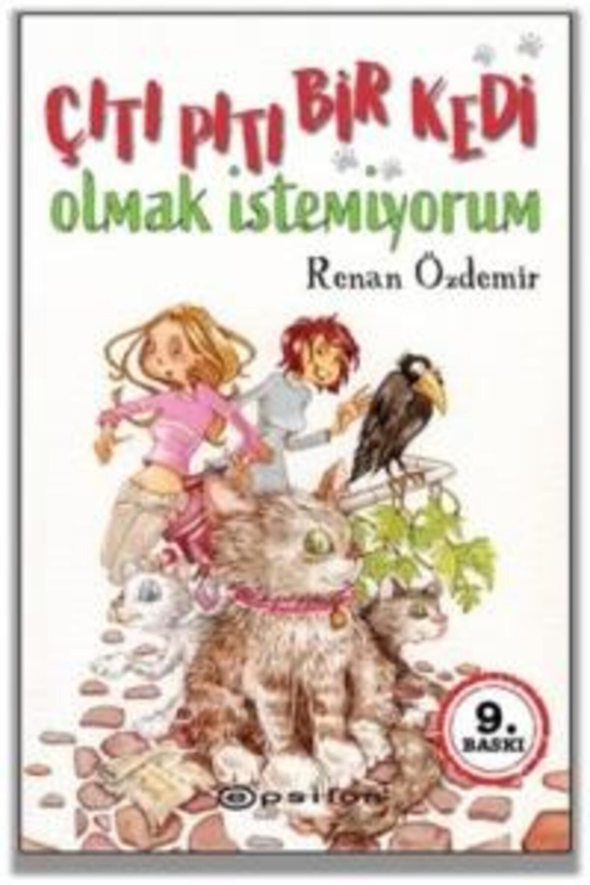 Epsilon Yayınevi Çıtı Pıtı Bir Kedi Olmak İstemiyorum