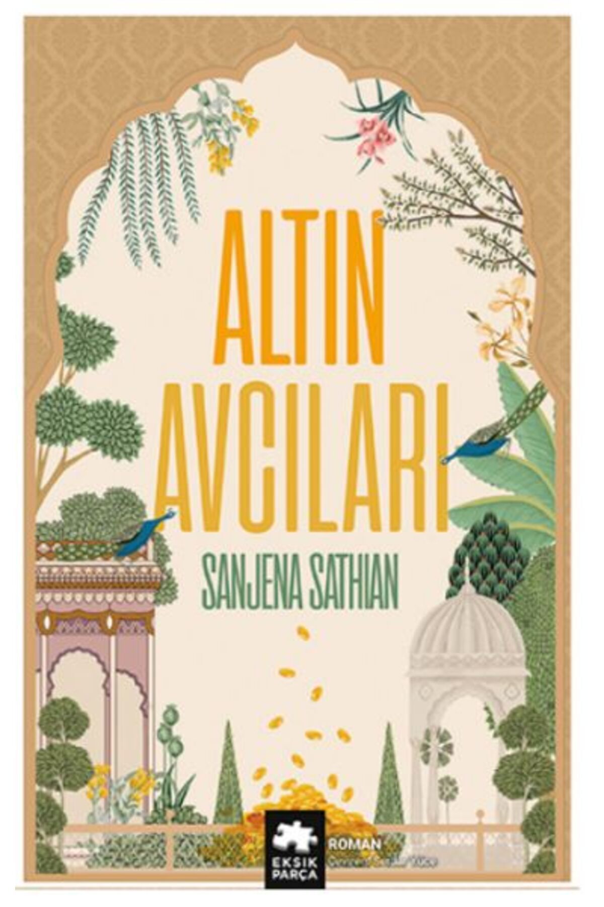 Eksik Parça Yayınları Altın Avcıları