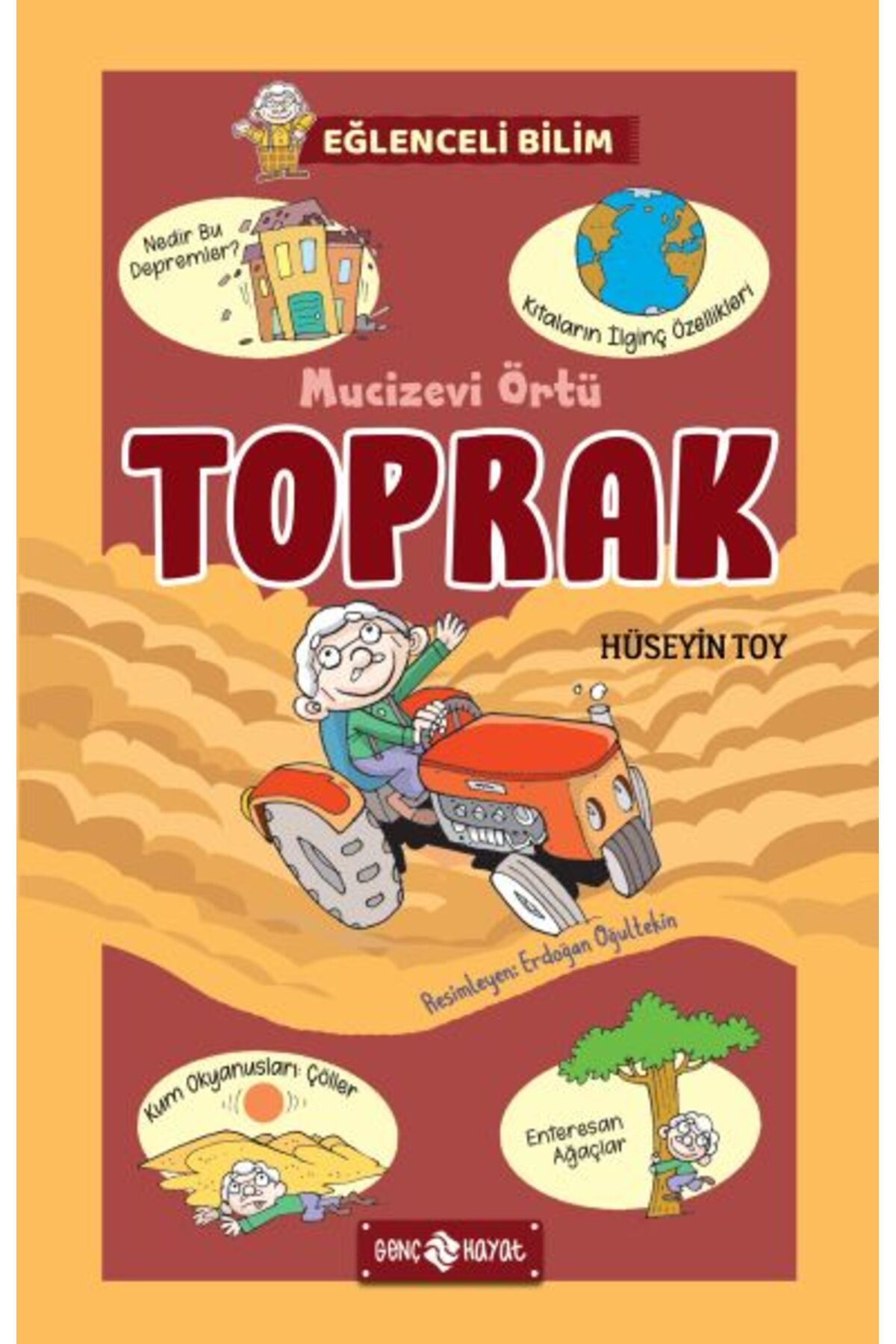Genç Hayat Mucizevi Örtü Toprak - Eğlenceli Bilim 2