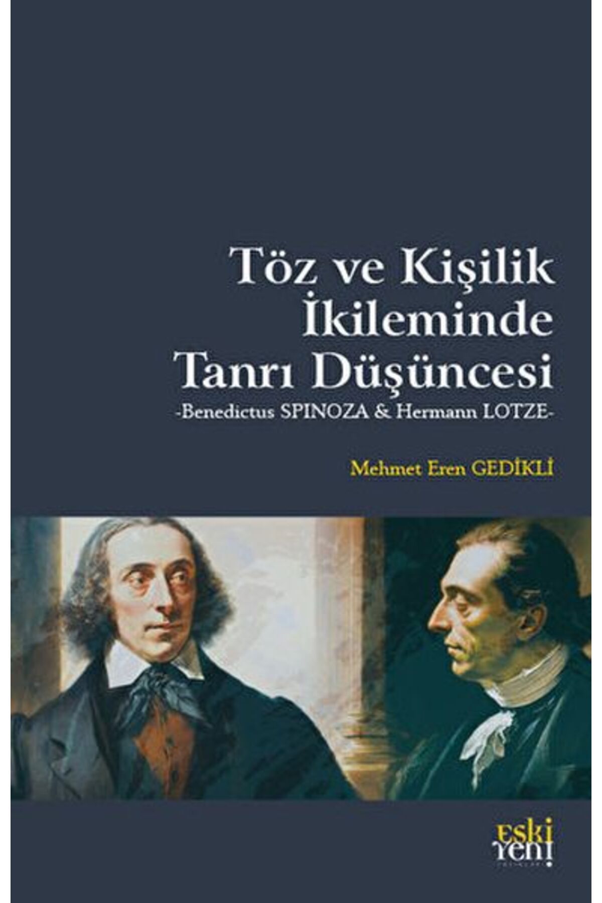 Destek Yayınları Töz ve Kişilik İkileminde Tanrı Düşüncesi