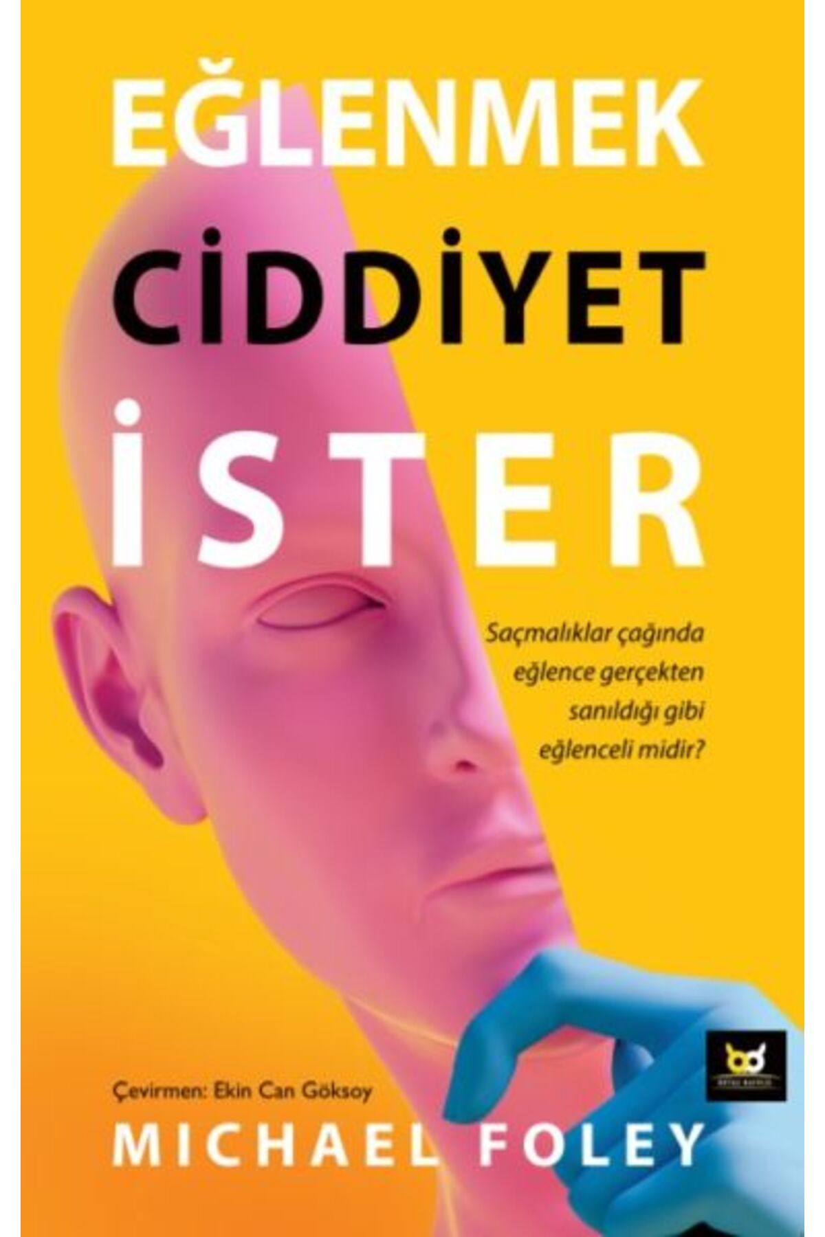 Destek Yayınları Eğlenmek Ciddiyet İster