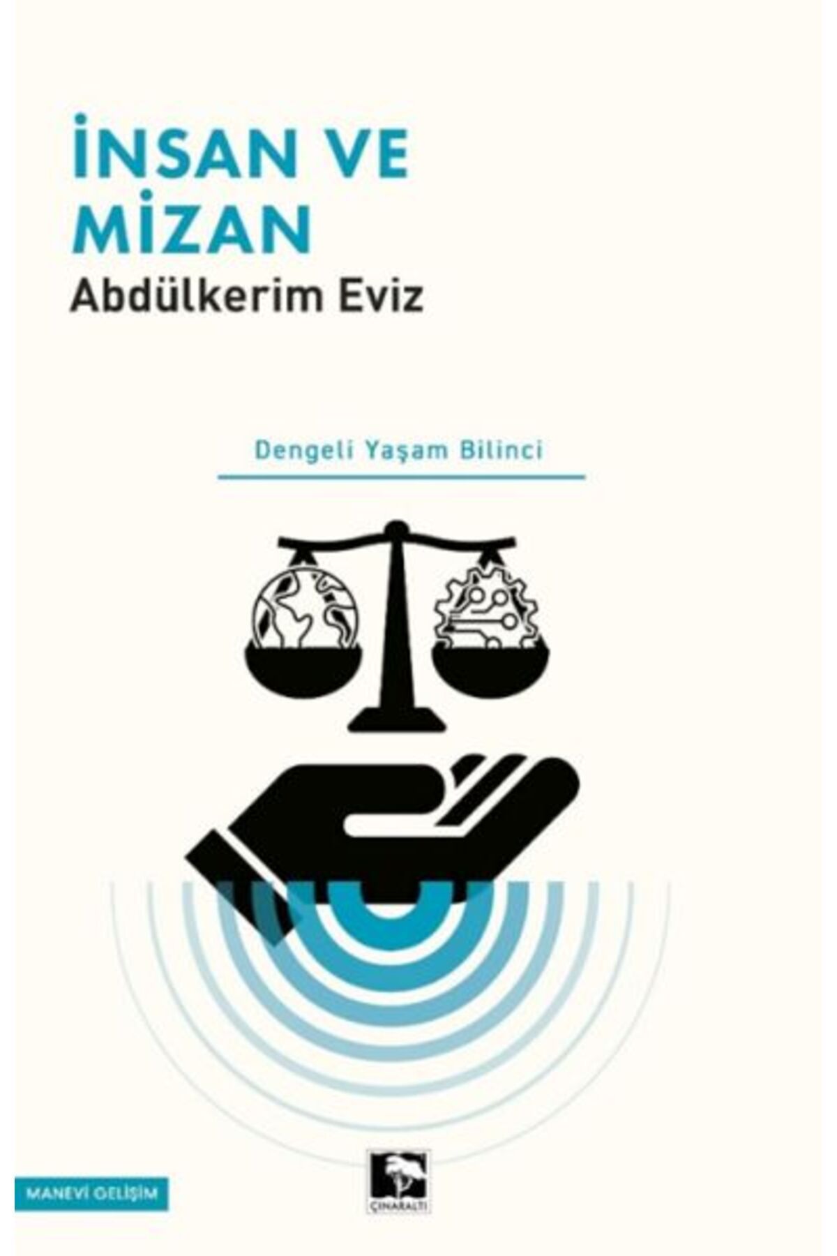 Çınaraltı Yayınları İnsan Ve Mizan