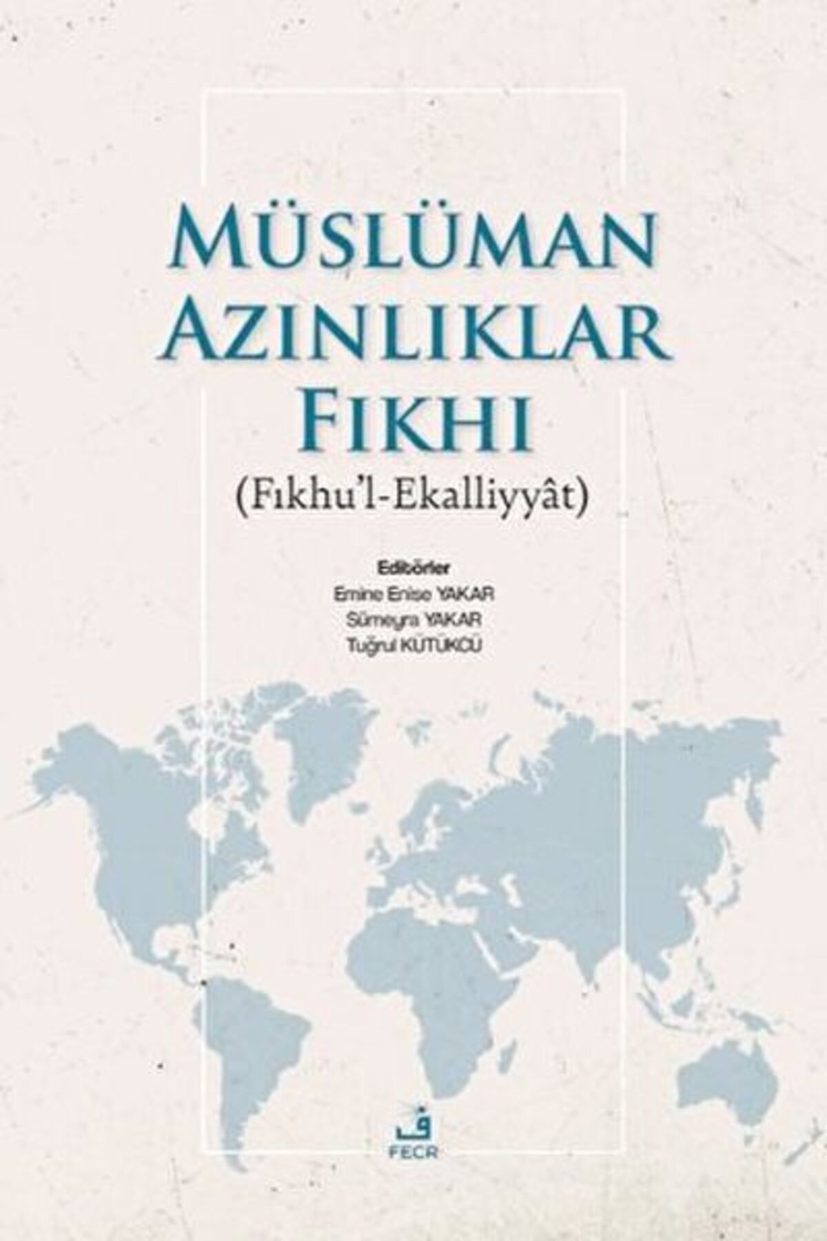 Fecr Yayınları Müslüman Azınlıklar Fıkhı