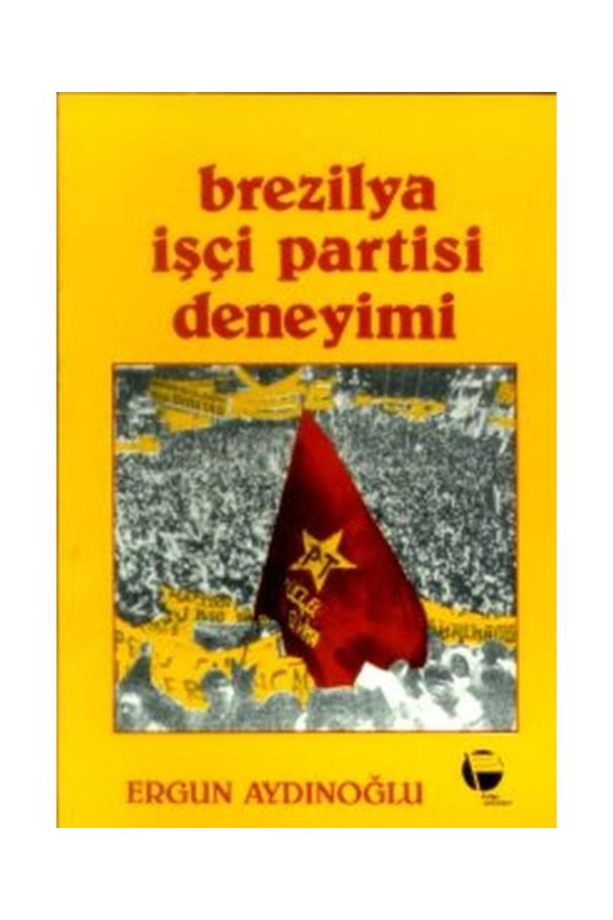 Belge Yayınları Brezilya İşçi Partisi Deneyimi