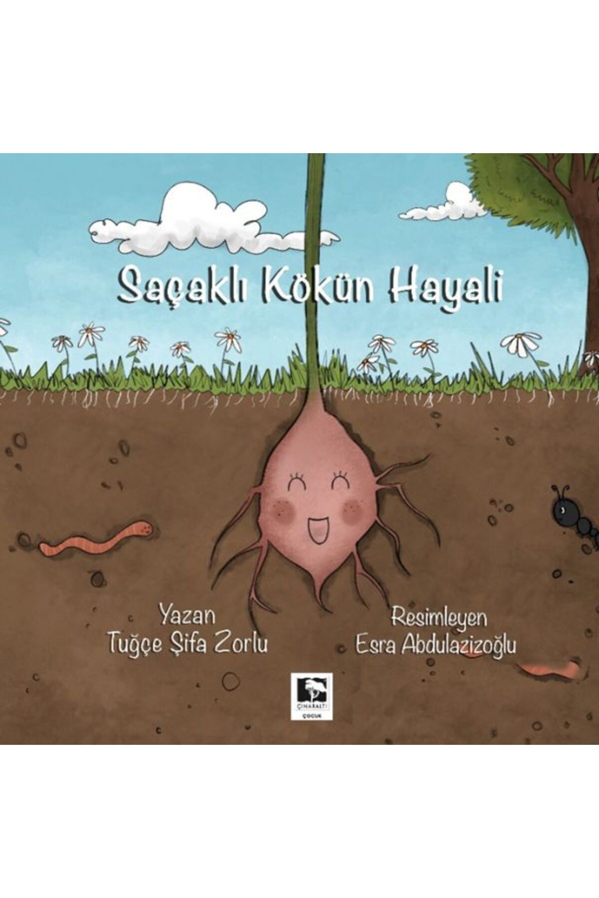 Çınaraltı Yayınları Saçaklı Kökün Hayali