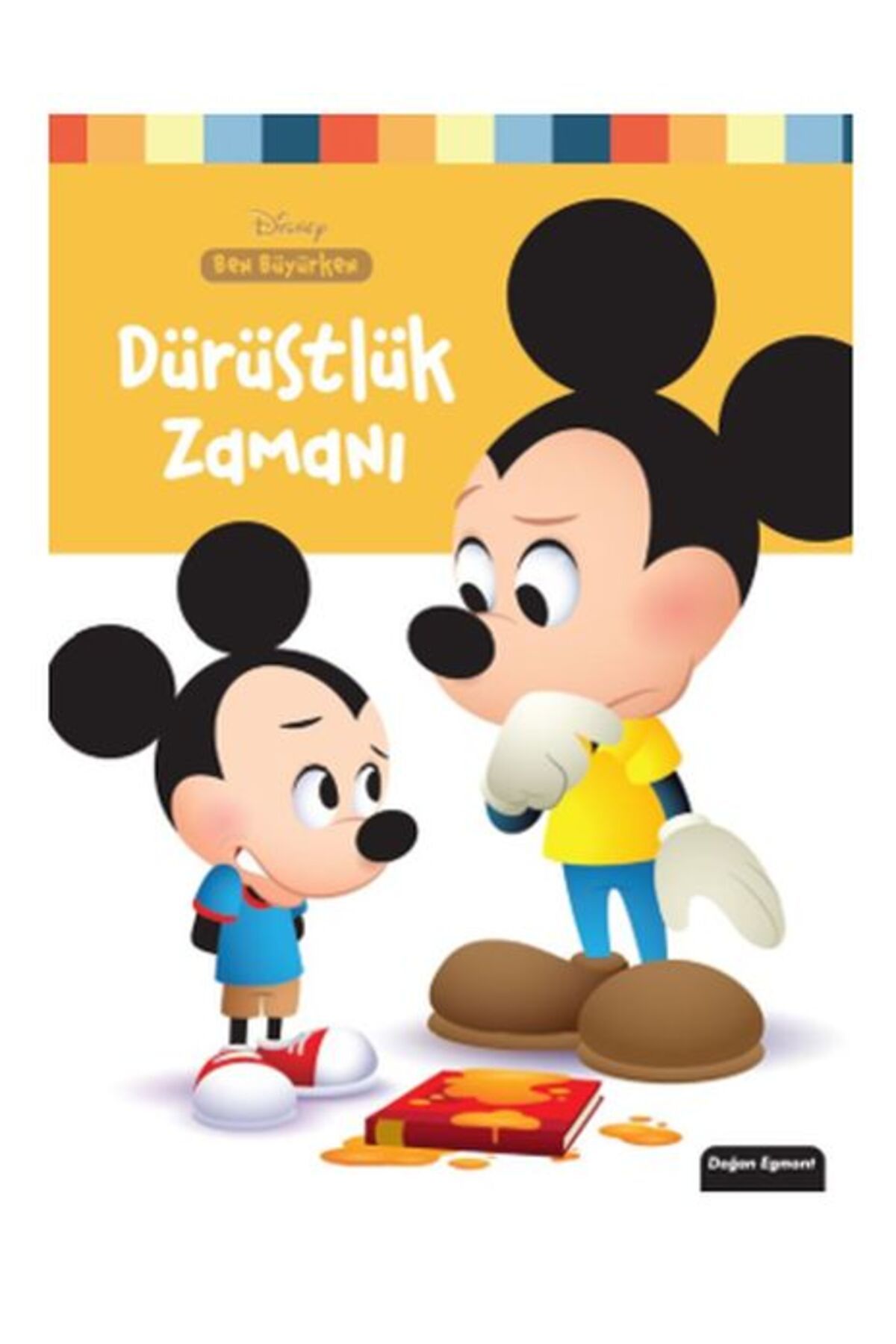 Doğan Egmont Dürüstlük Zamanı - Disney Ben Büyürken