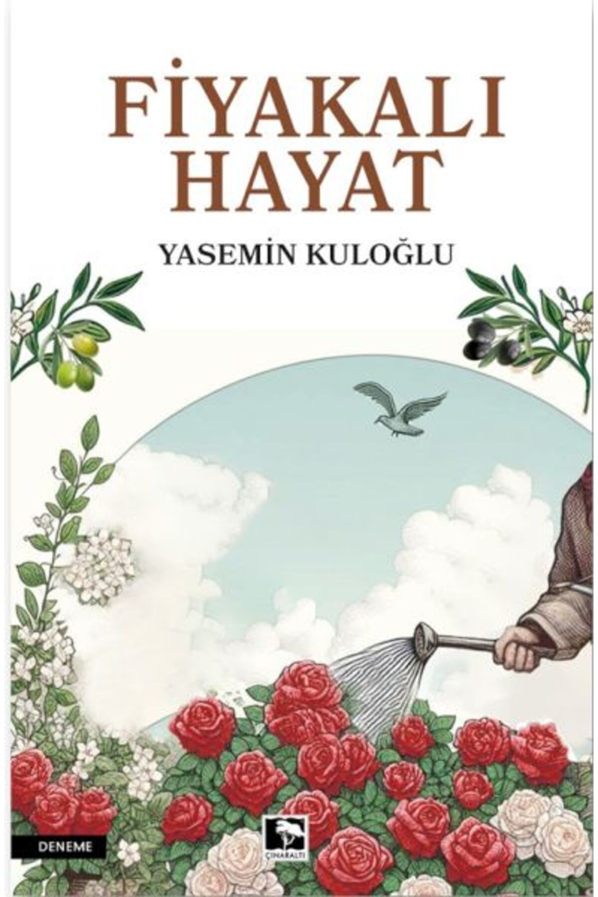 Çınaraltı Yayınları Fiyakalı Hayat