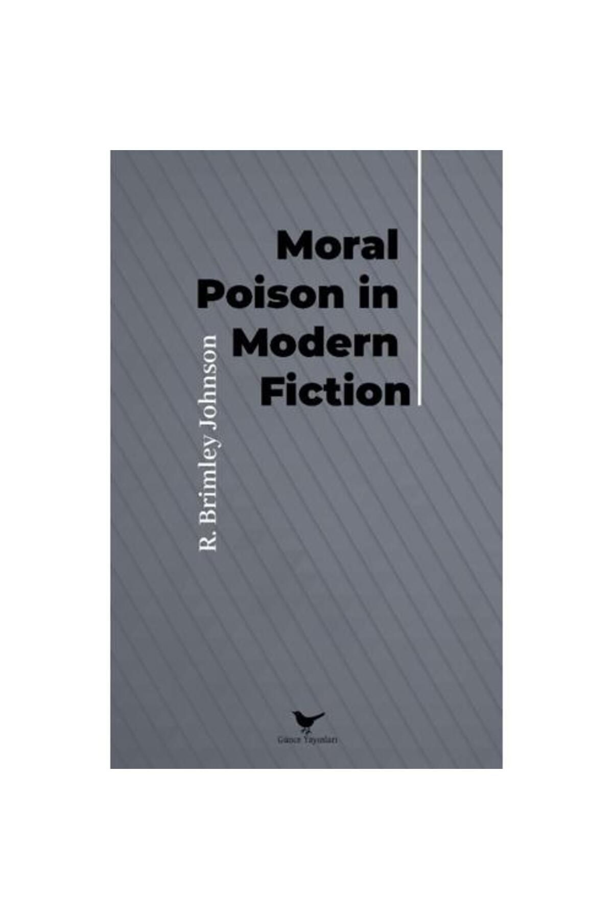 Günçe Yayınları Moral Poison in Modern Fiction