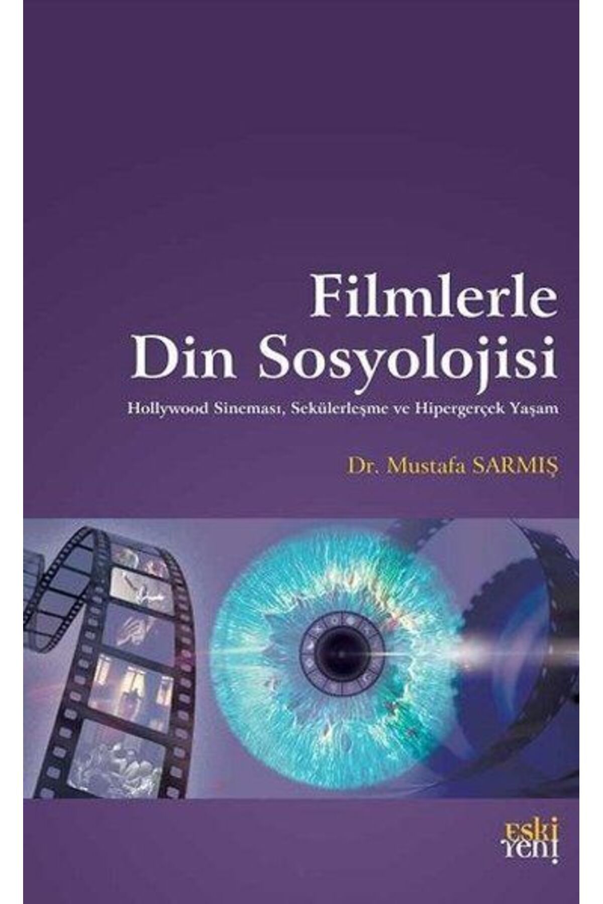 Destek Yayınları Filmlerle Din Sosyolojisi