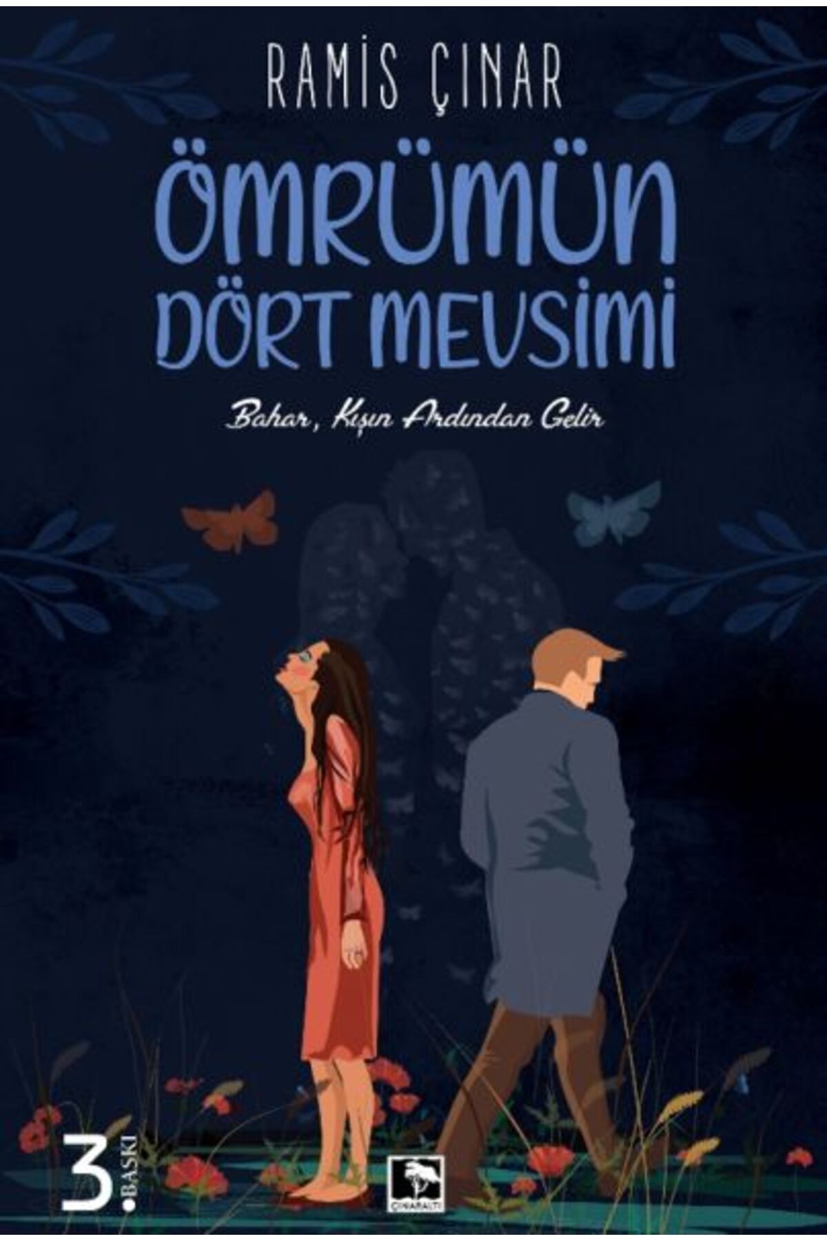 Çınaraltı Yayınları Ömrümün Dört Mevsimi