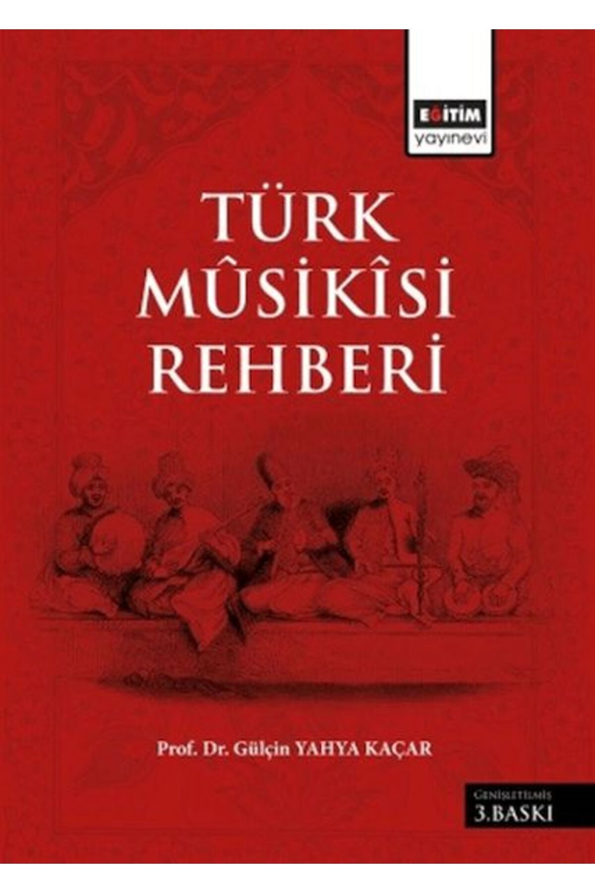 Eğitim Yayınevi Türk Musikisi Rehberi