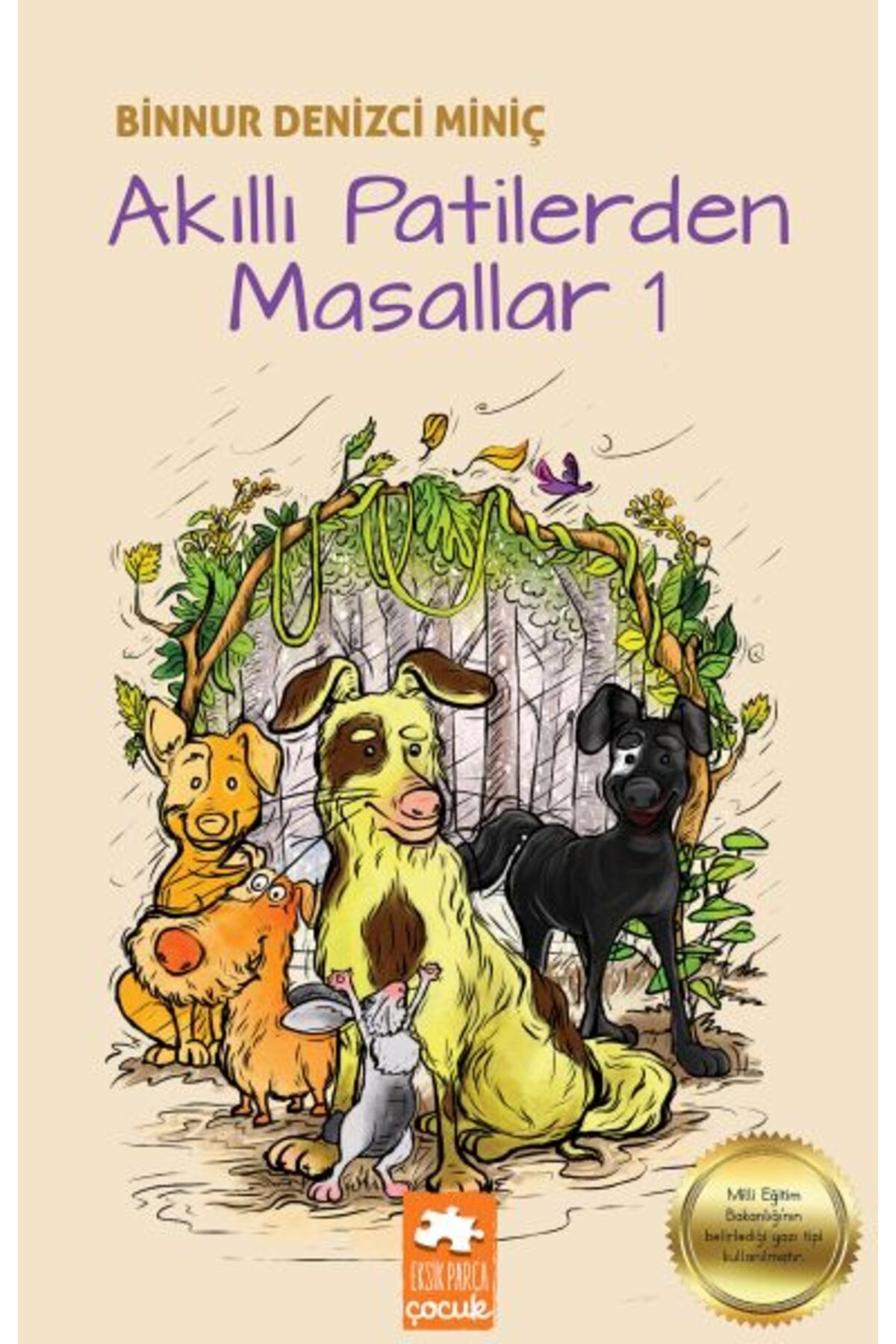 Eksik Parça Yayınları Akıllı Patilerden Masallar 1