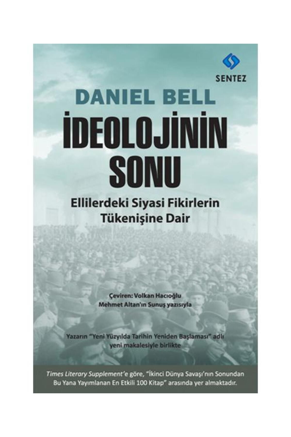 Sentez Yayıncılık İdeolojinin Sonu
