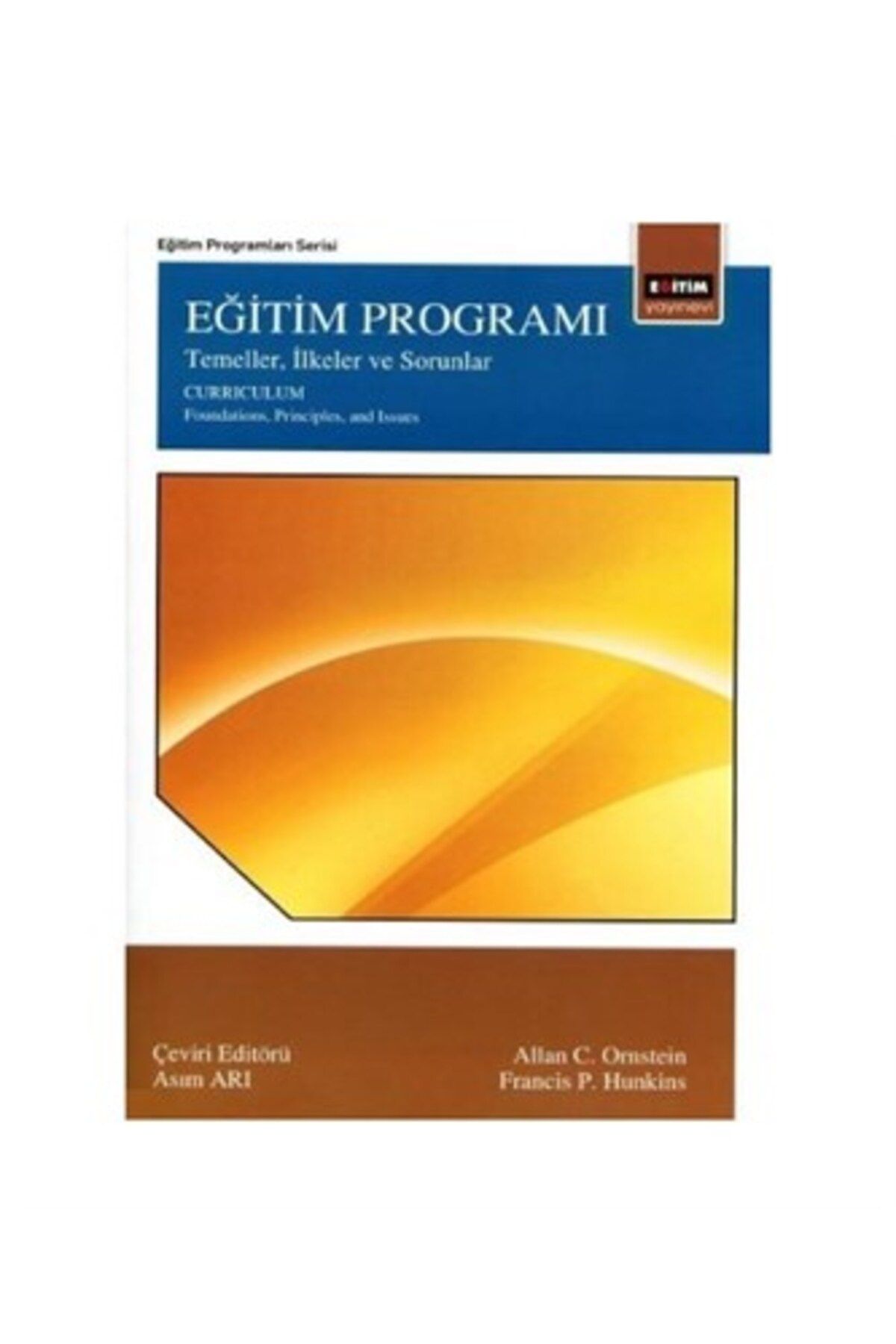 Eğitim Yayınevi Eğitim Programı Temeller, İlkeler ve Sorunlar
