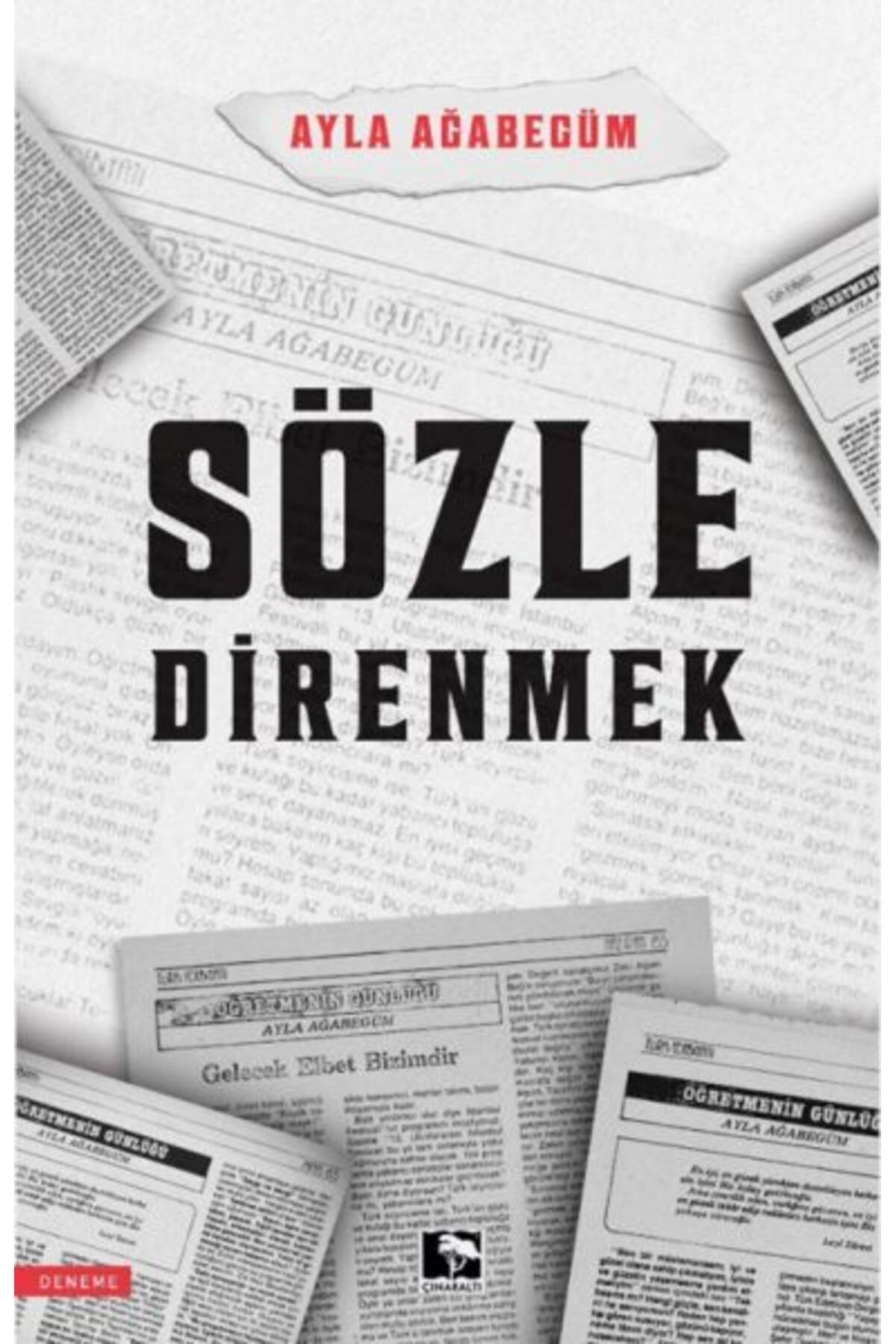 Çınaraltı Yayınları Sözle Direnmek