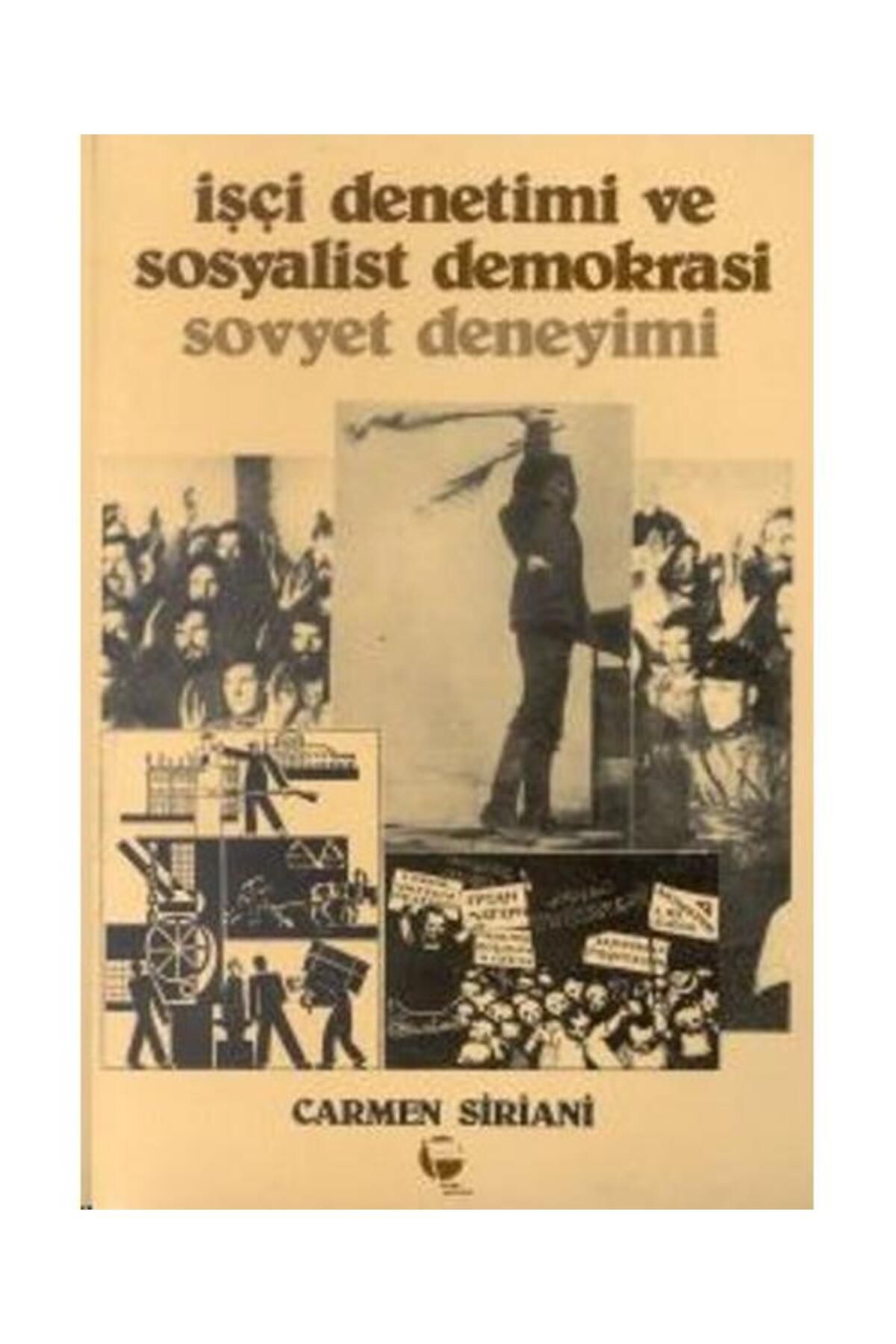 Belge Yayınları İşçi Denetimi ve Sosyalist Demokrasi Sovyet Deneyimi