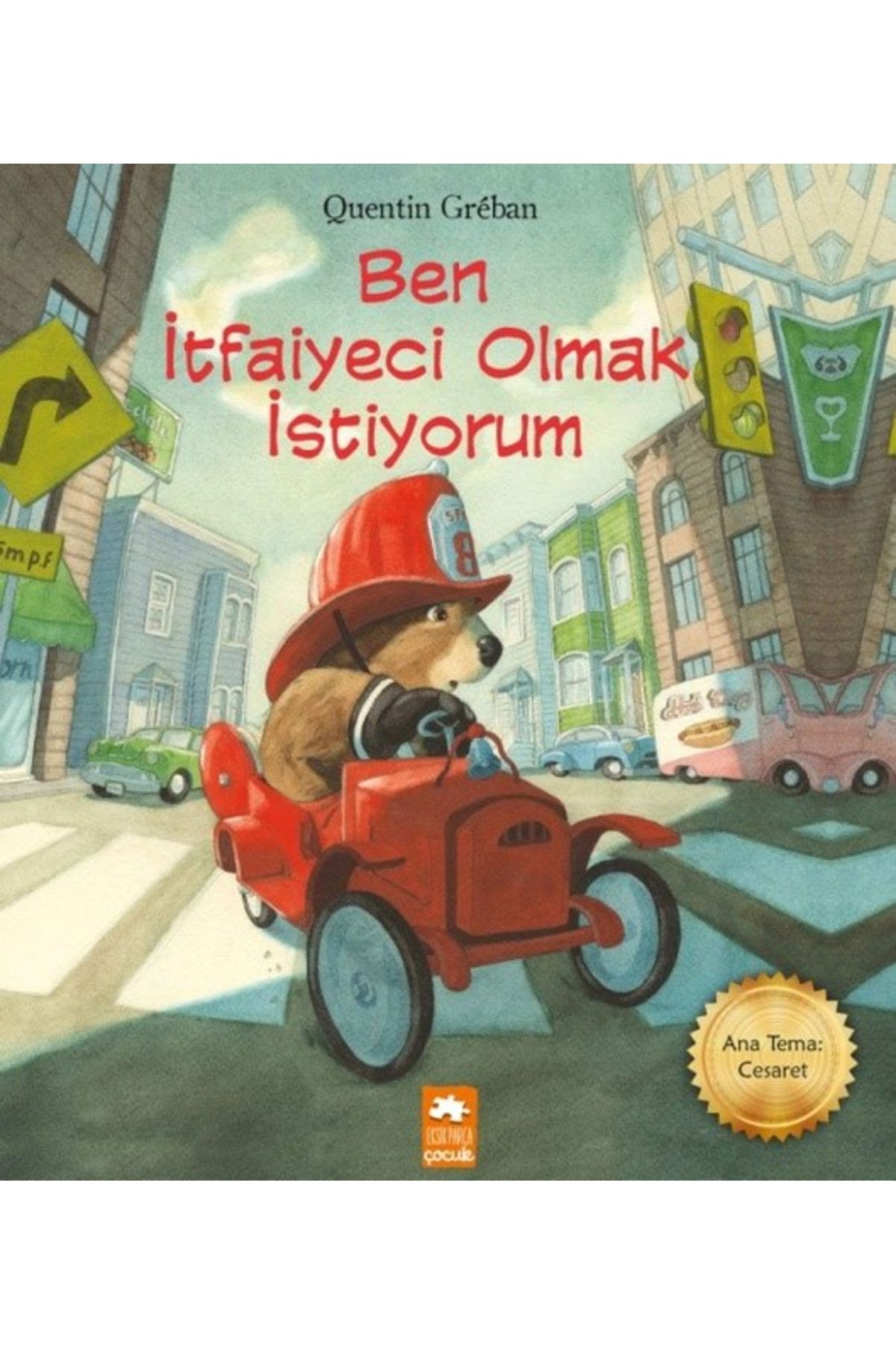 Eksik Parça Yayınları Ben İtfaiyeci Olmak İstiyorum