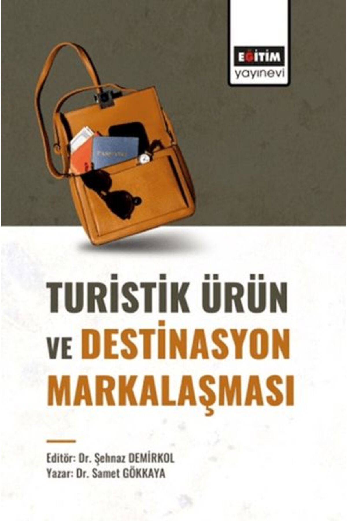 Eğitim Yayınevi Turistik Ürün Ve Destinasyon Markalaşması
